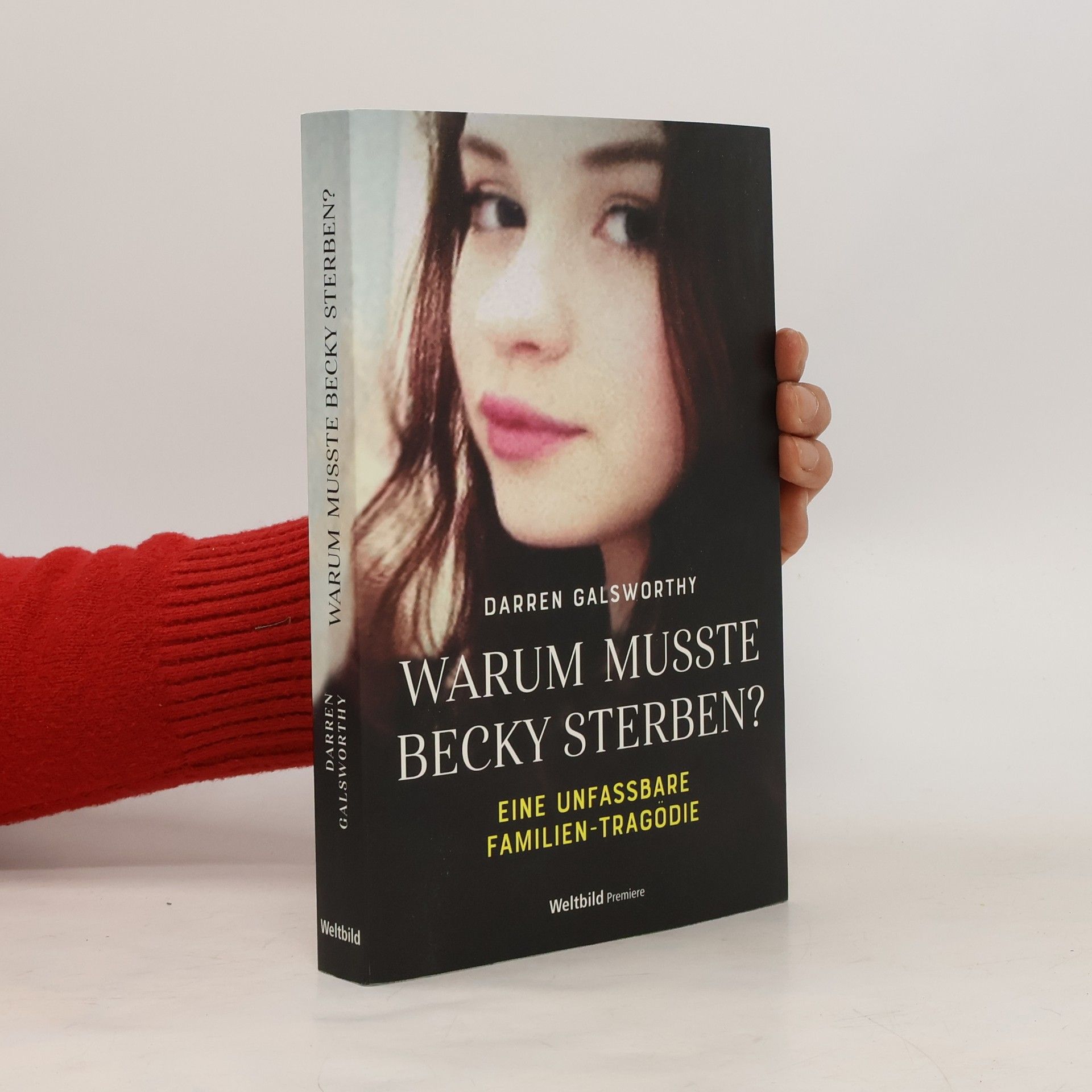 Darren Galsworthy Warum musste Becky Sterben?