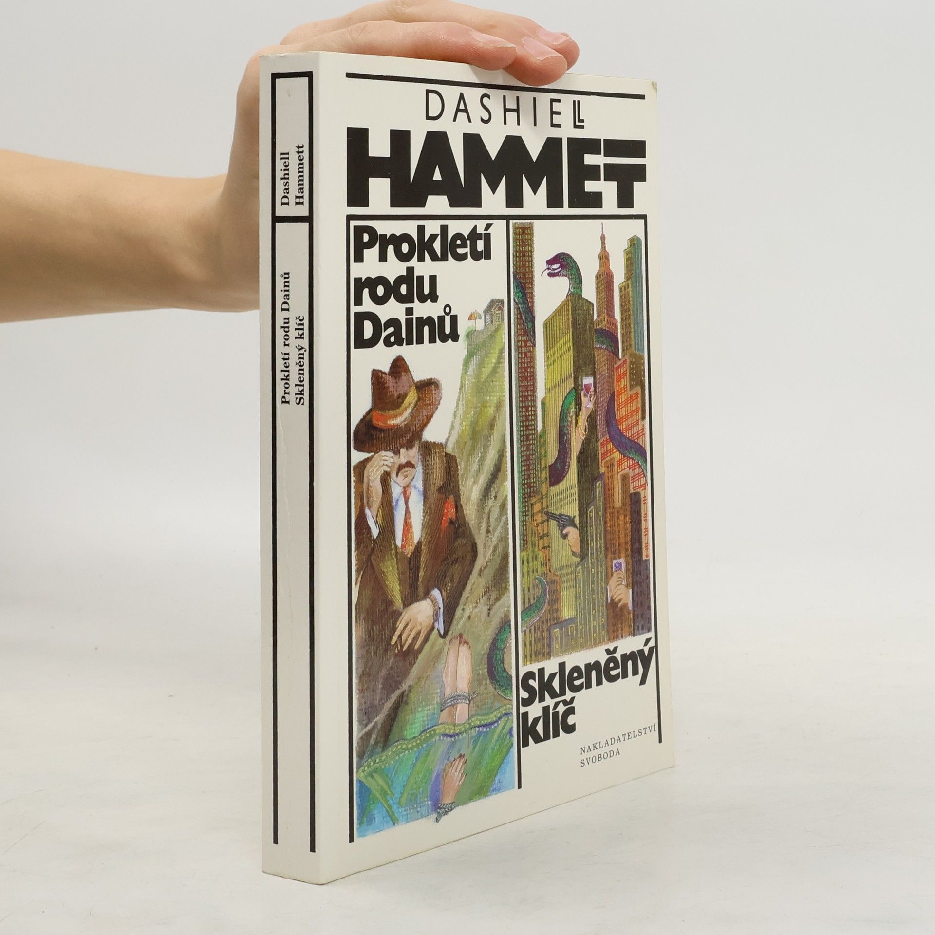 Dashiell Hammett Prokletí rodu Dainů. Skleněný klíč