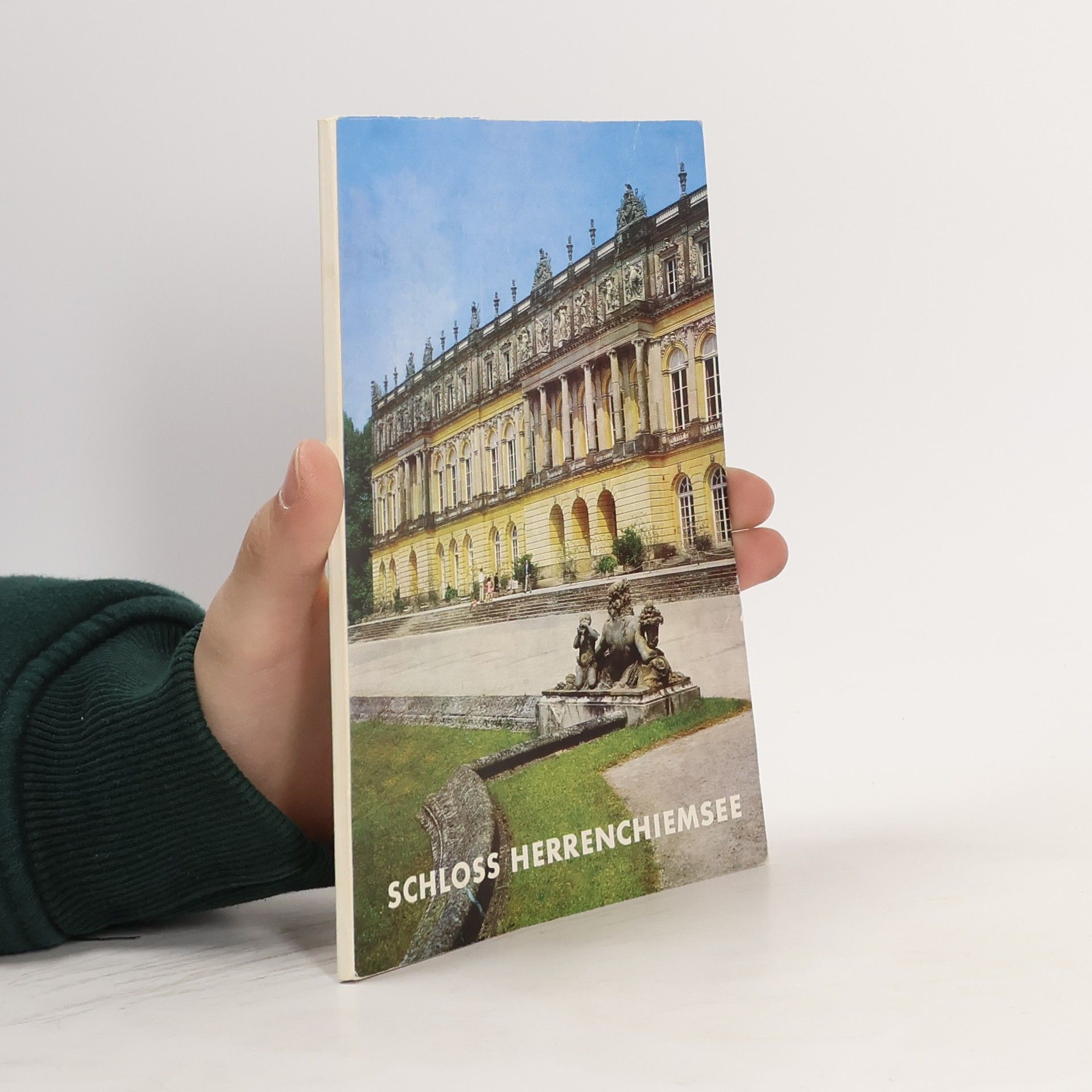 Collectif d'auteurs Schloss Herrenchiemsee