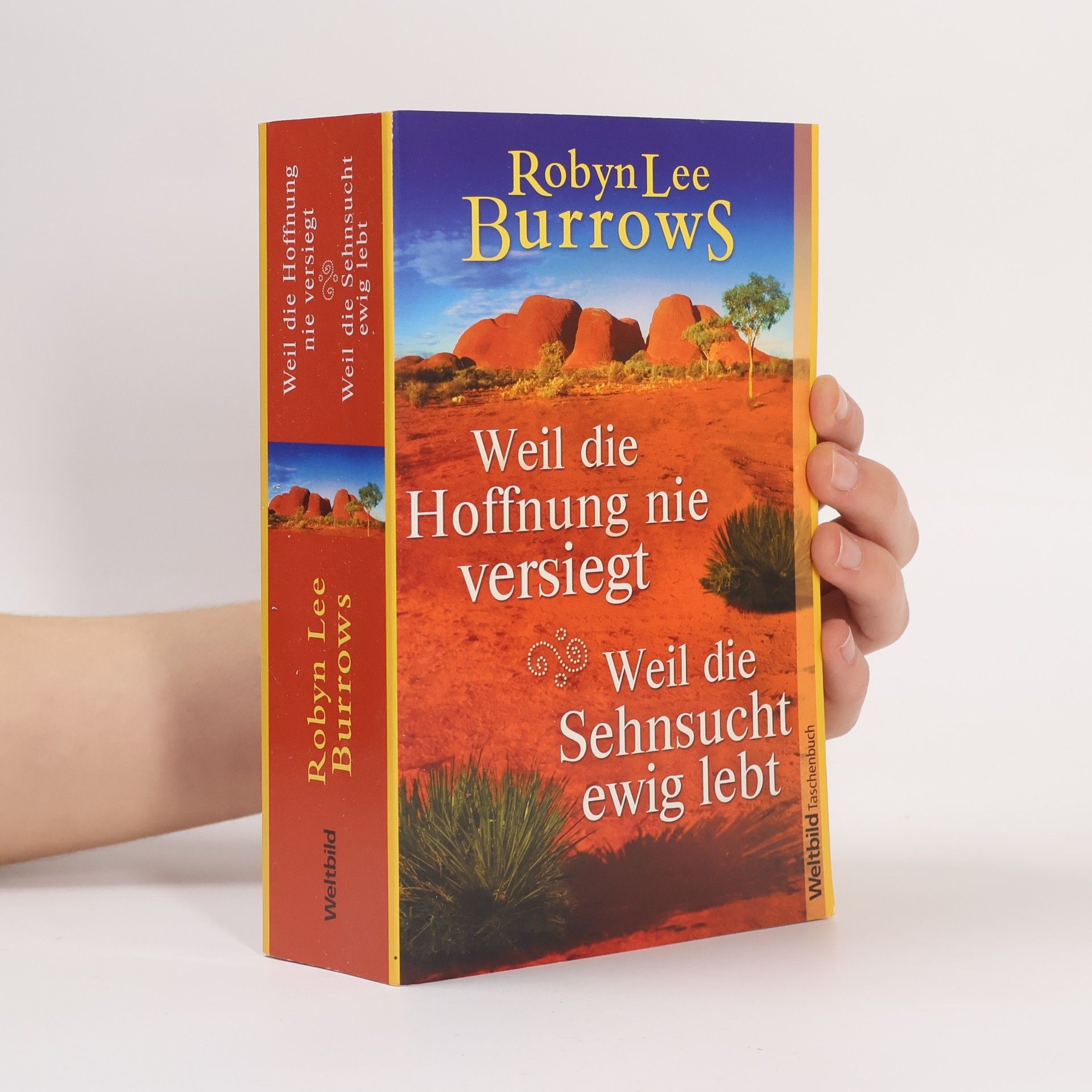 Robyn Lee Burrows Weil die Hoffnung nie versiegt