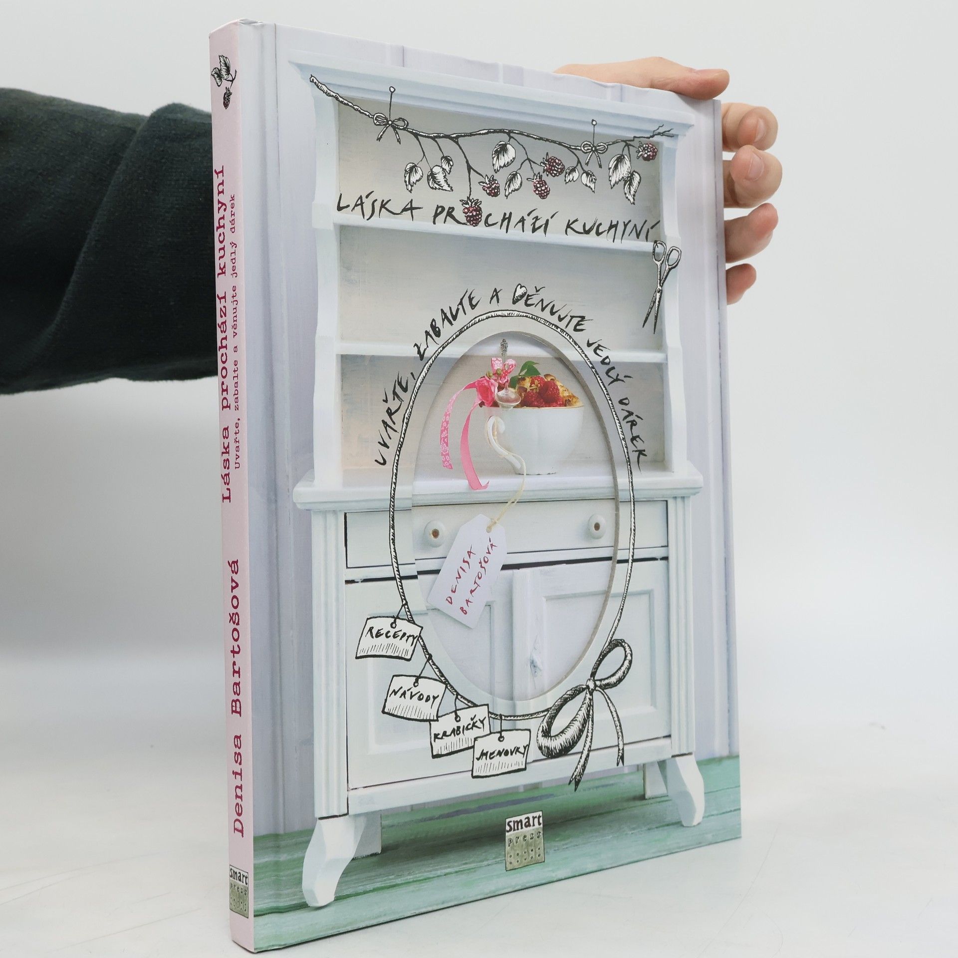 Denisa Bartošová Láska prochází kuchyní: Uvařte, zabalte a věnujte jedlý dárek