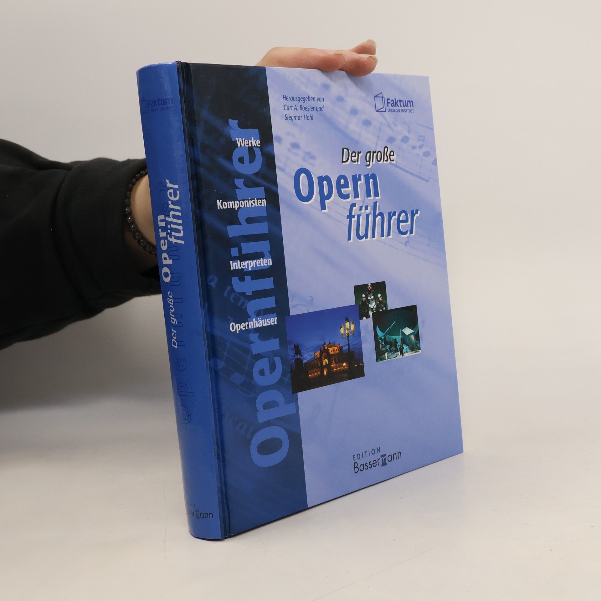 Siegmar Hohl Der große Opern führer