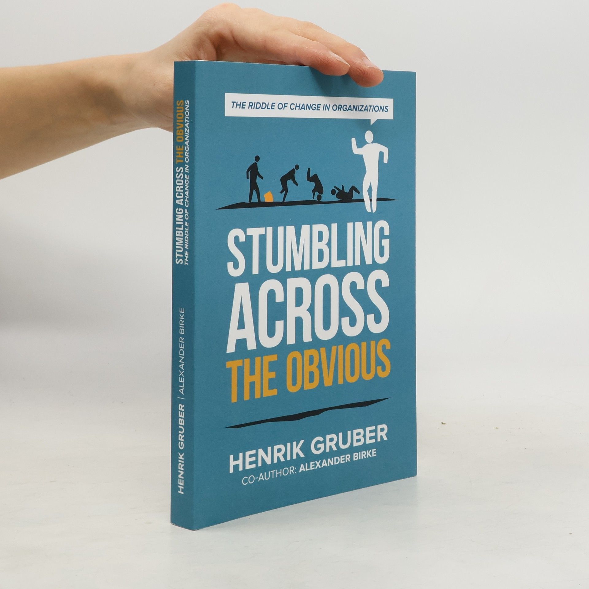 Henrik Gruber Stumbling across the obvious