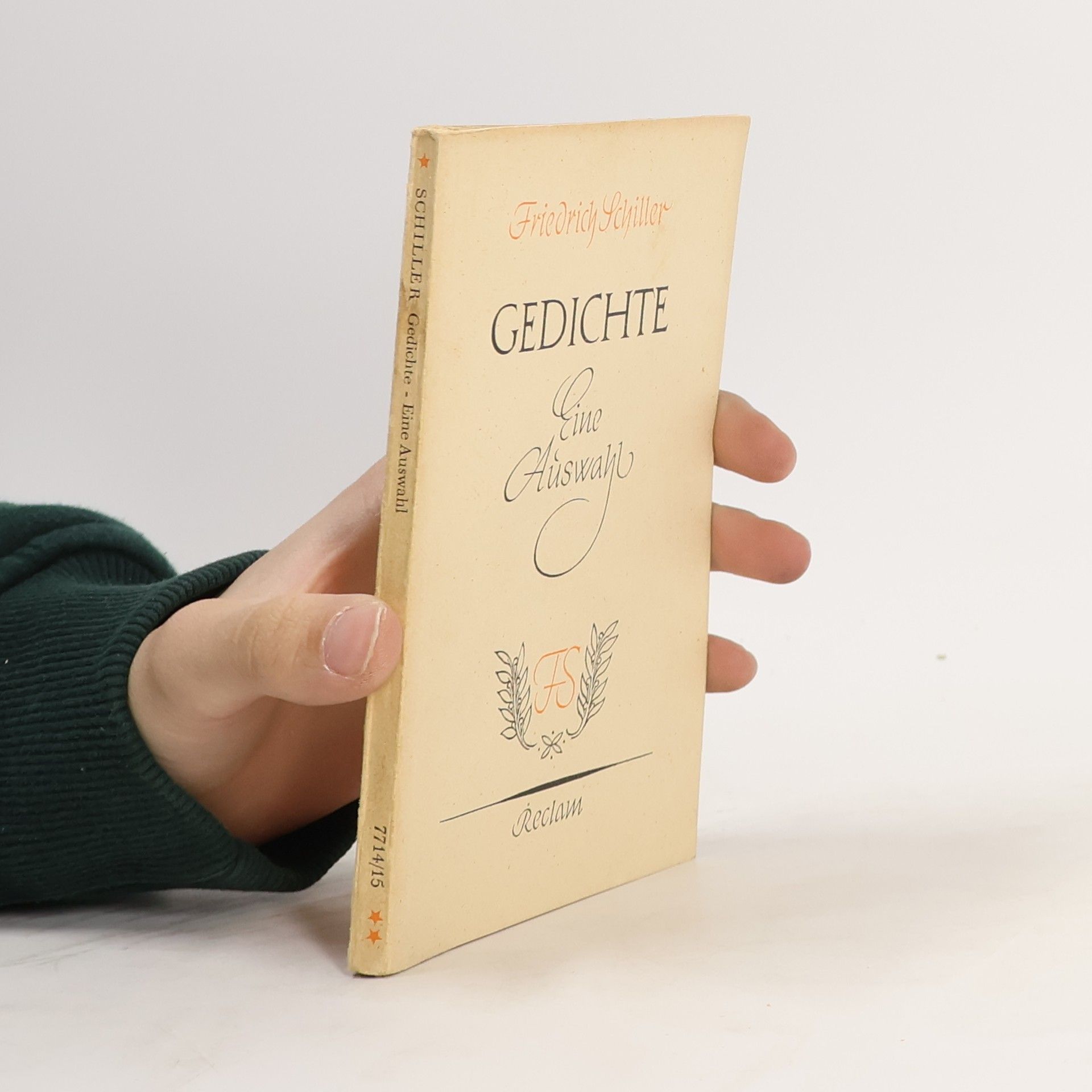 Friedrich Schiller Gedichte. Eine Auswahl