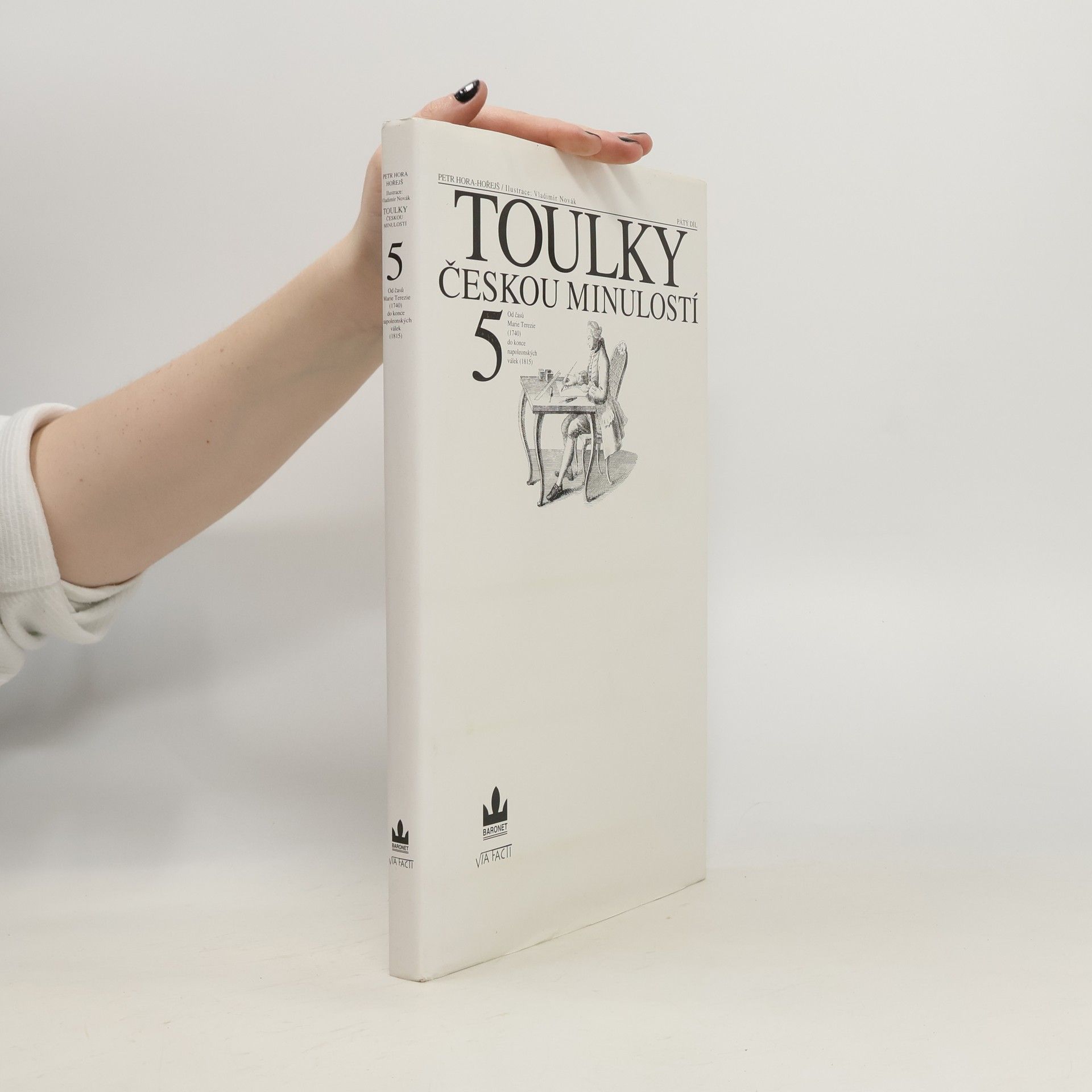 Petr Hořejš Toulky českou minulostí 5