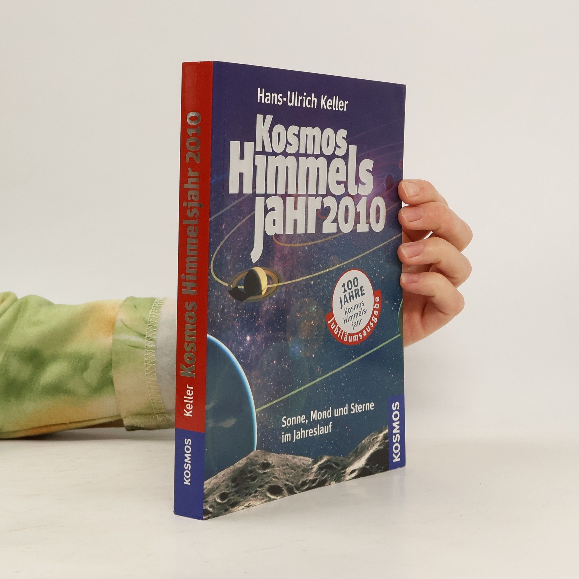 Hans-Ulrich Keller Kosmos Himmels Jahr 2010