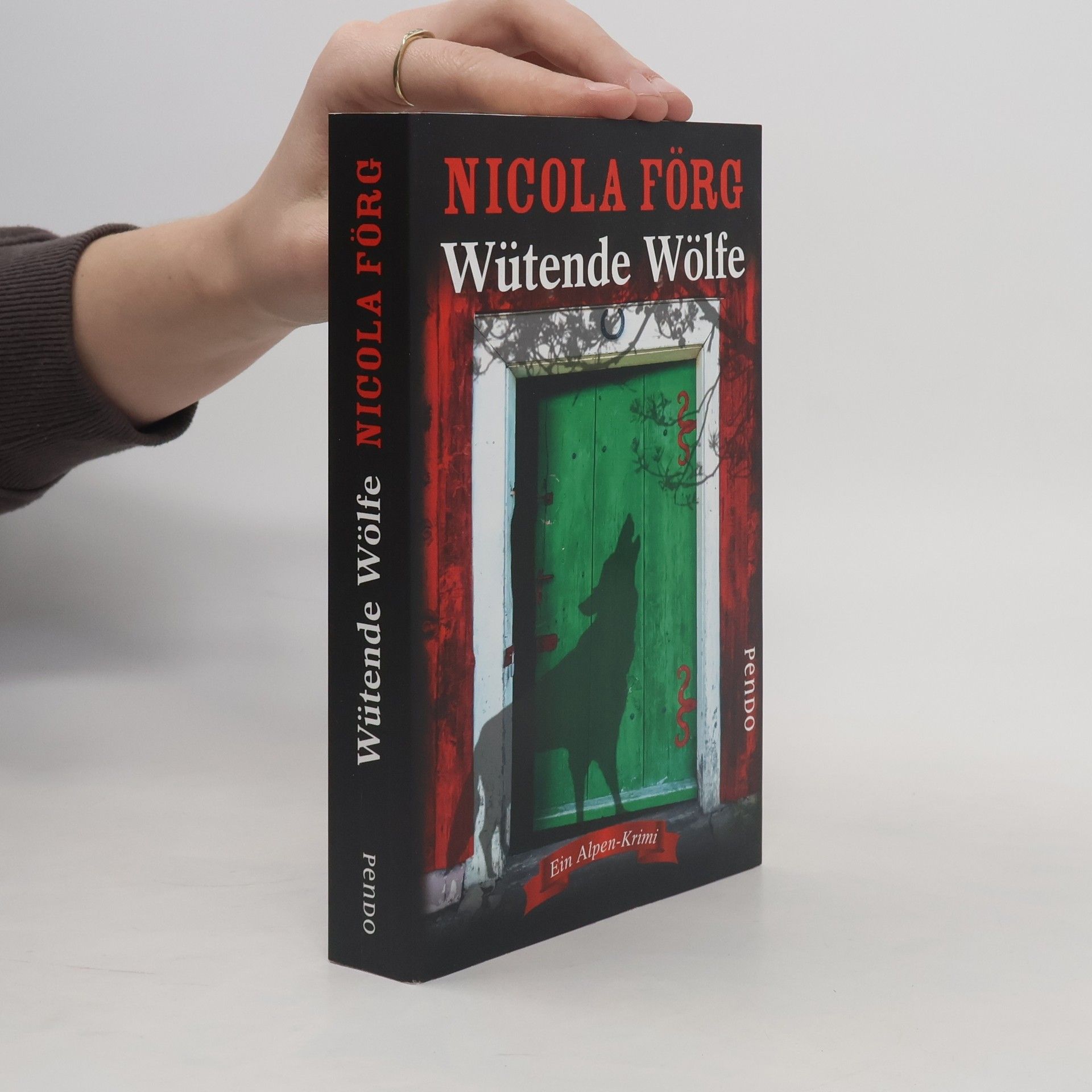 Nicola Förg Wütende Wölfe