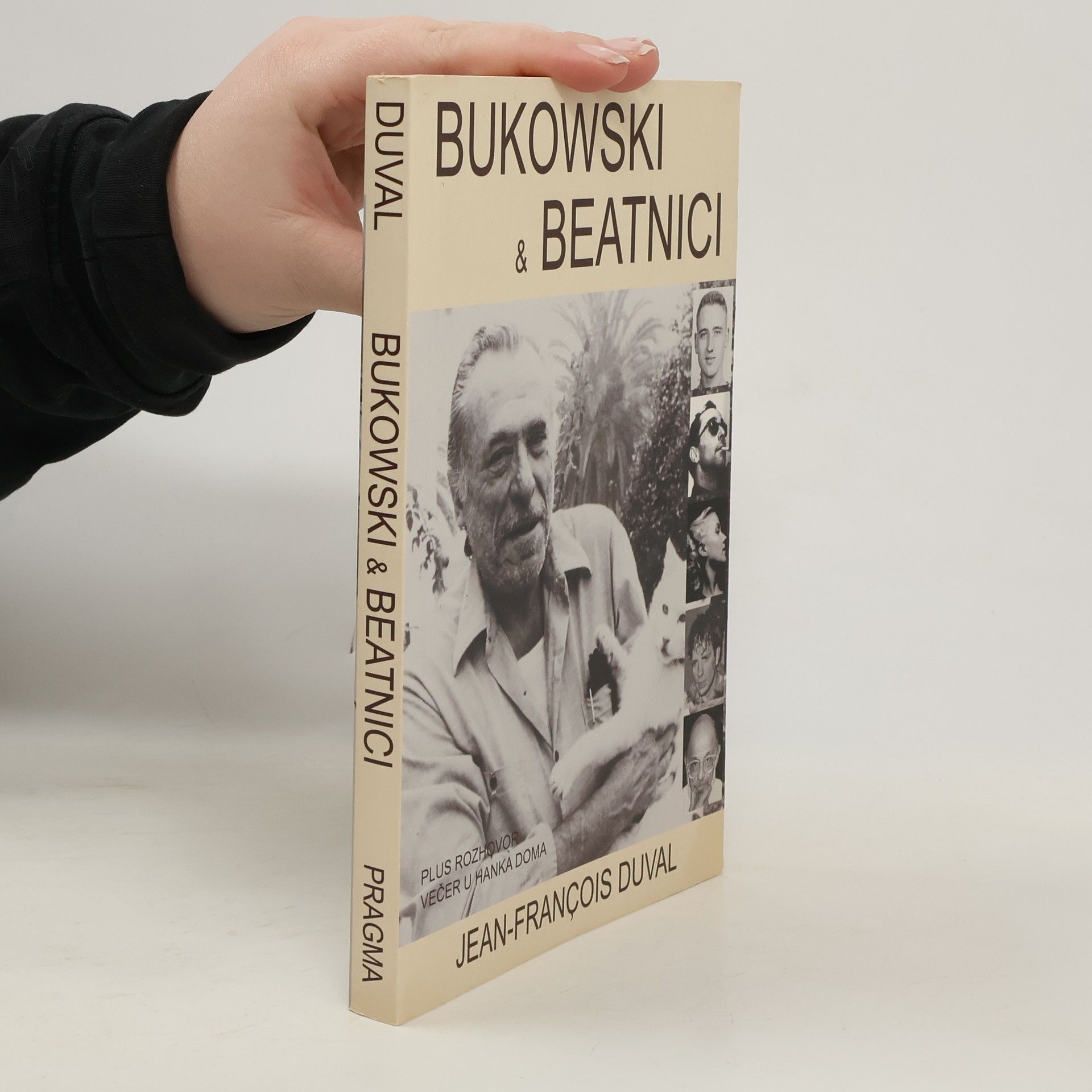 Jean-François Duval Bukowski a beatnici. Pojednání o generaci beatniků. Interview Večer u Hanka doma