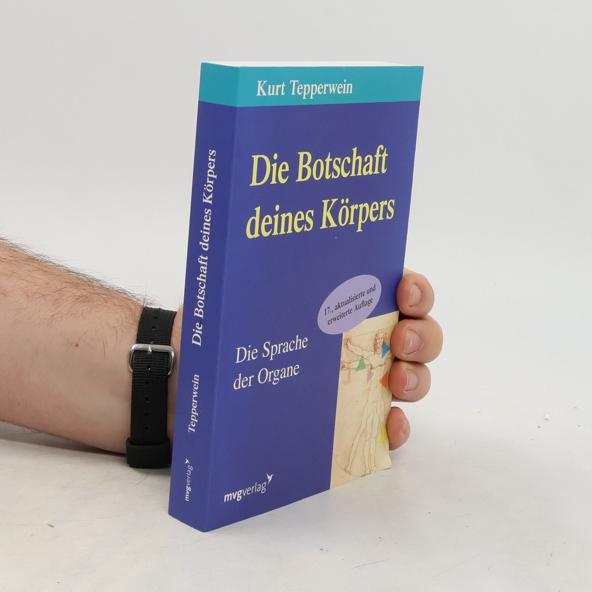 Kurt Tepperwein Die Botschaft deines Körpers