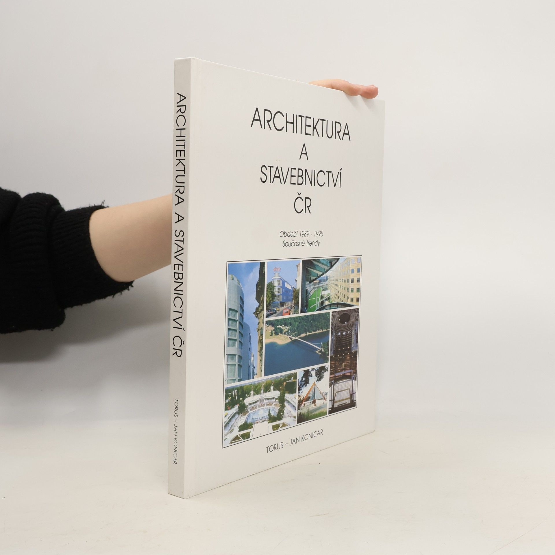 Jan Konicar Architektura a stavebnictví ČR. Období 1989-1995. Současné trendy