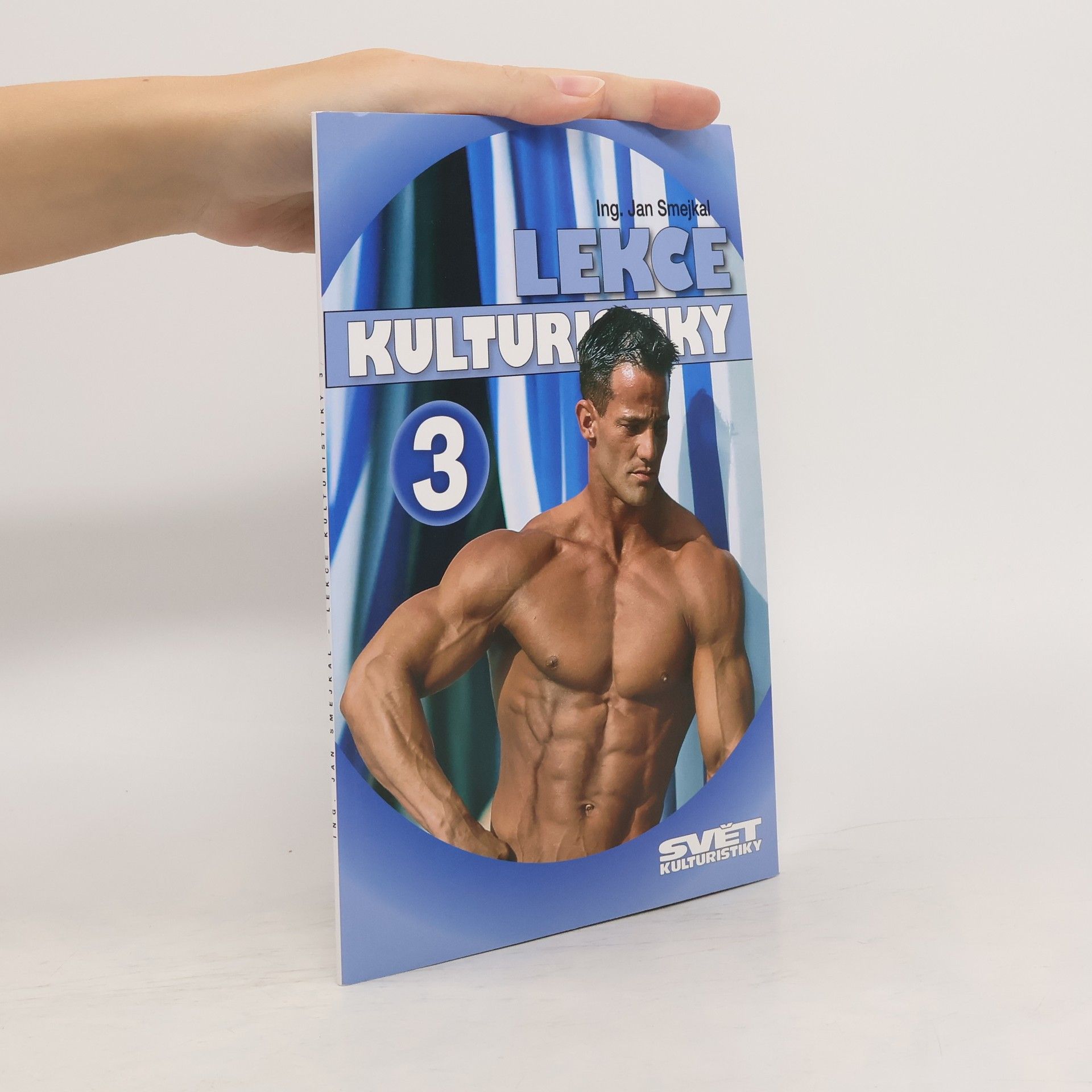 Lekce kulturistiky 3