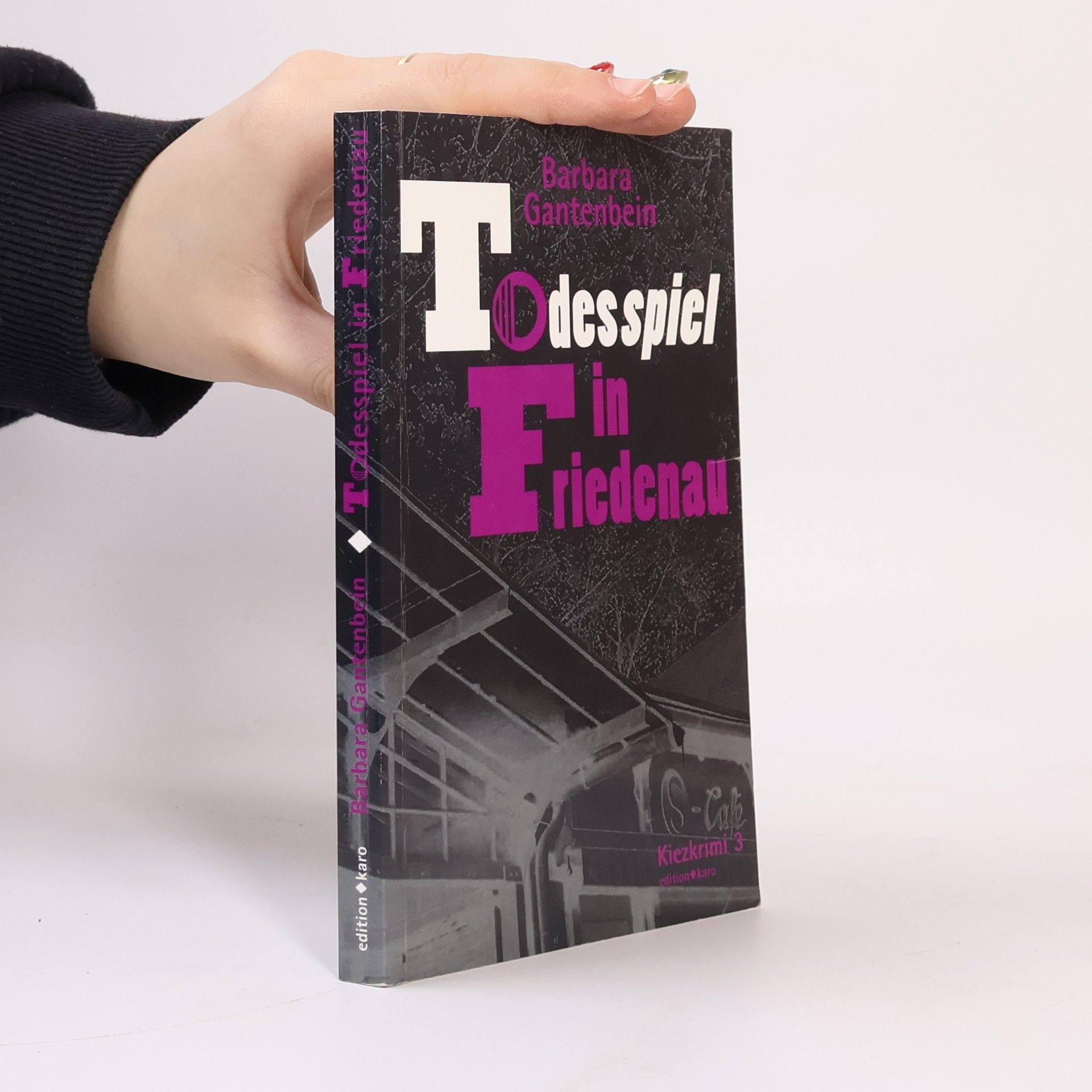 Barbara Gantenbein Todesspiel in Friedenau. Kriminalroman