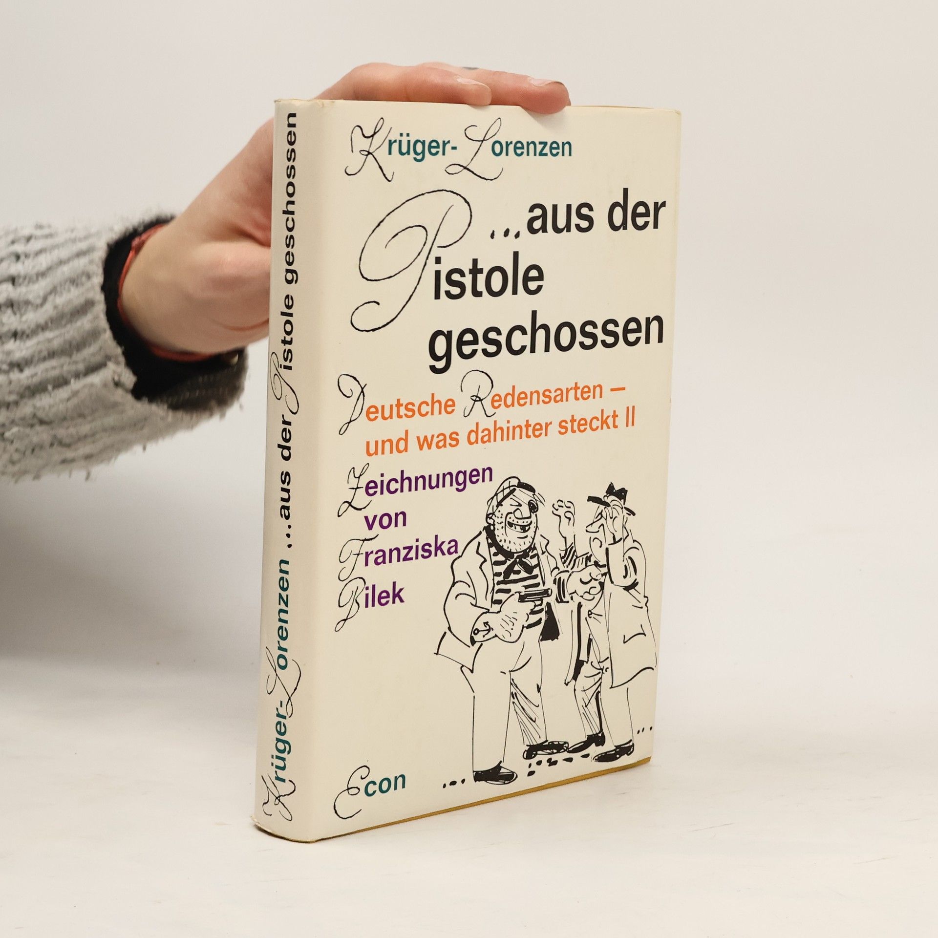 Kurt Krüger-Lorenzen Aus der Pistole geschossen