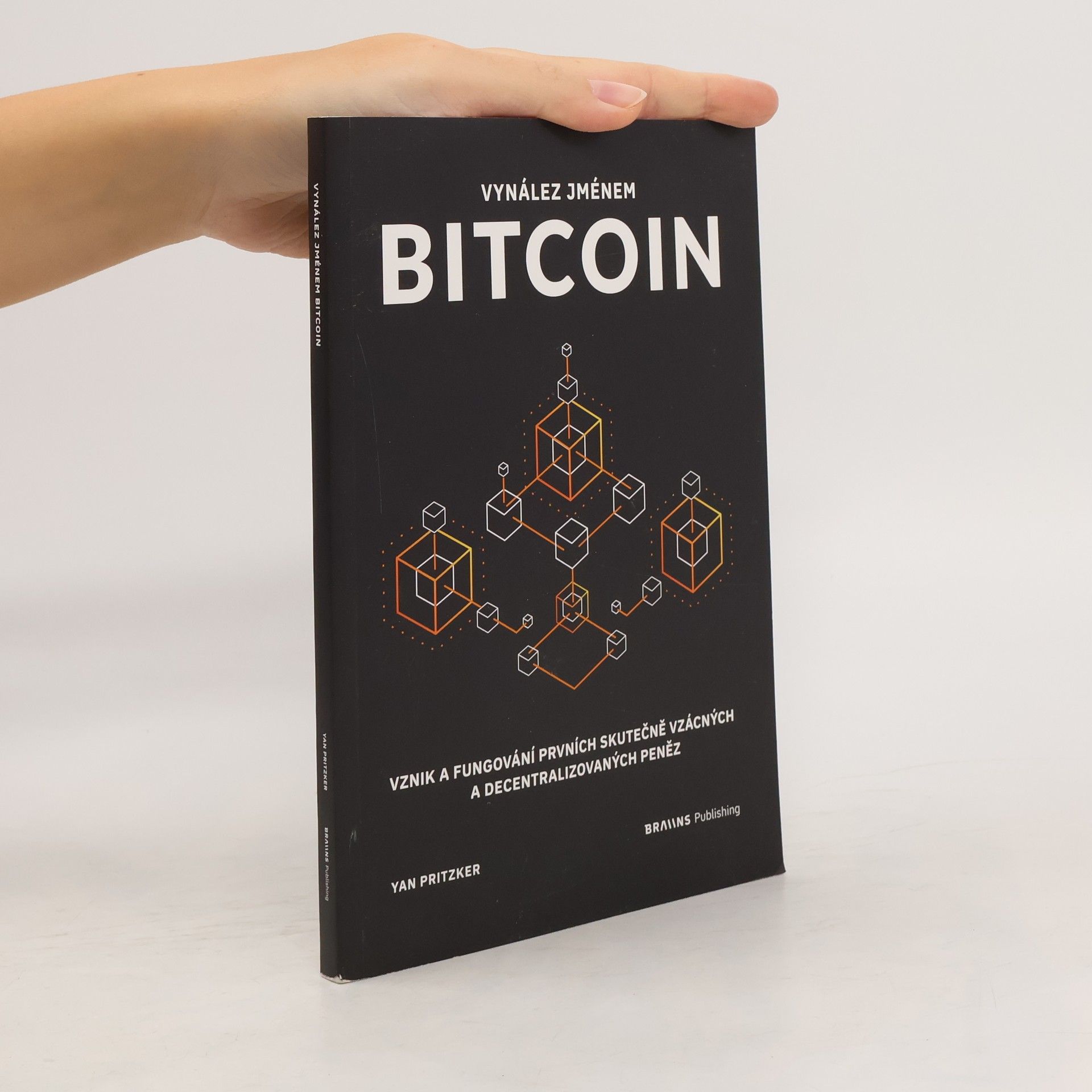 Yan Pritzker Vynález jménem Bitcoin