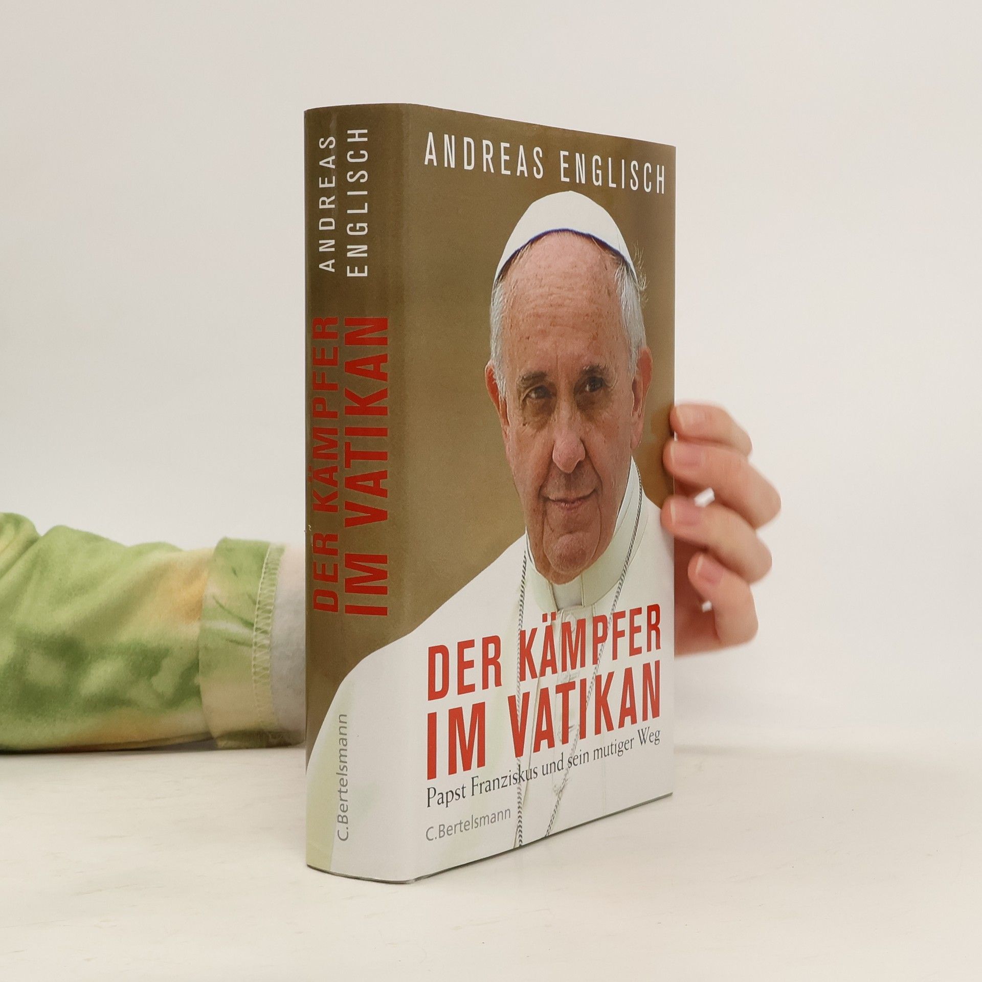 Andreas Englisch Der Kämpfer im Vatikan
