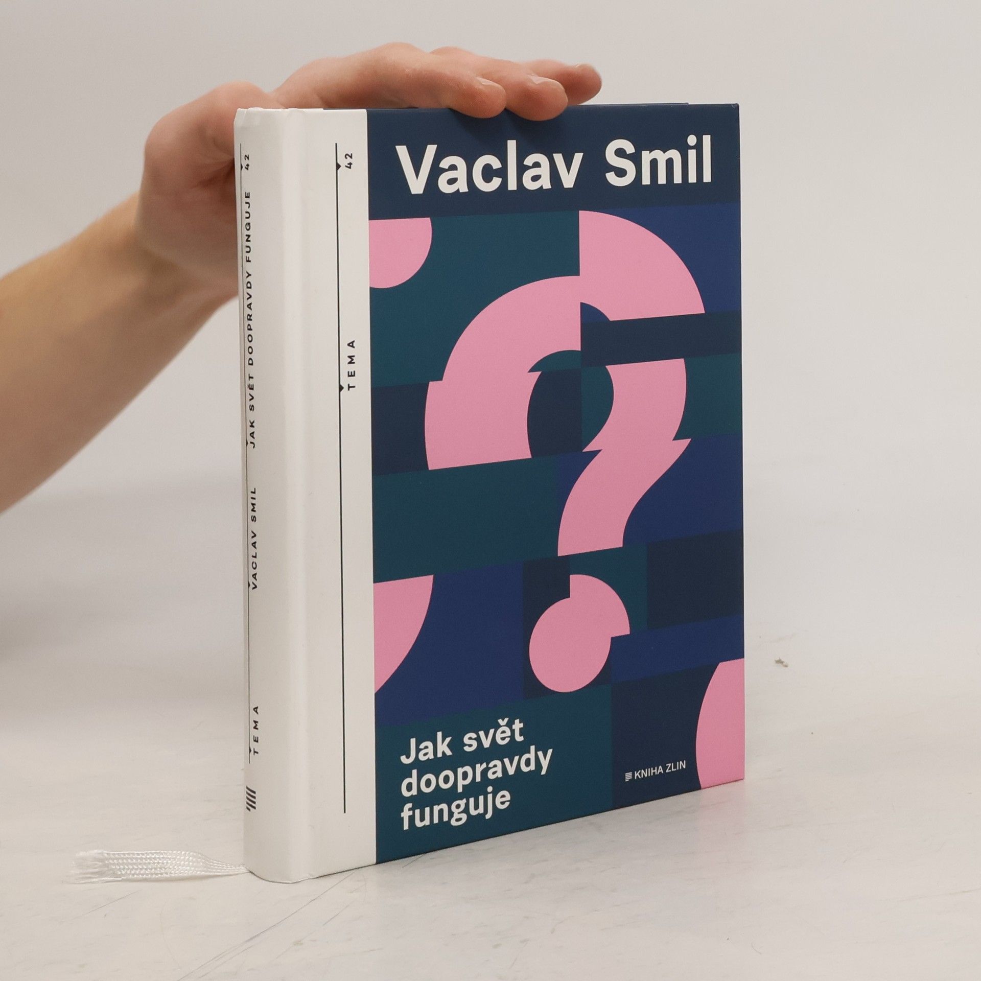 Václav Smil Jak svět doopravdy funguje