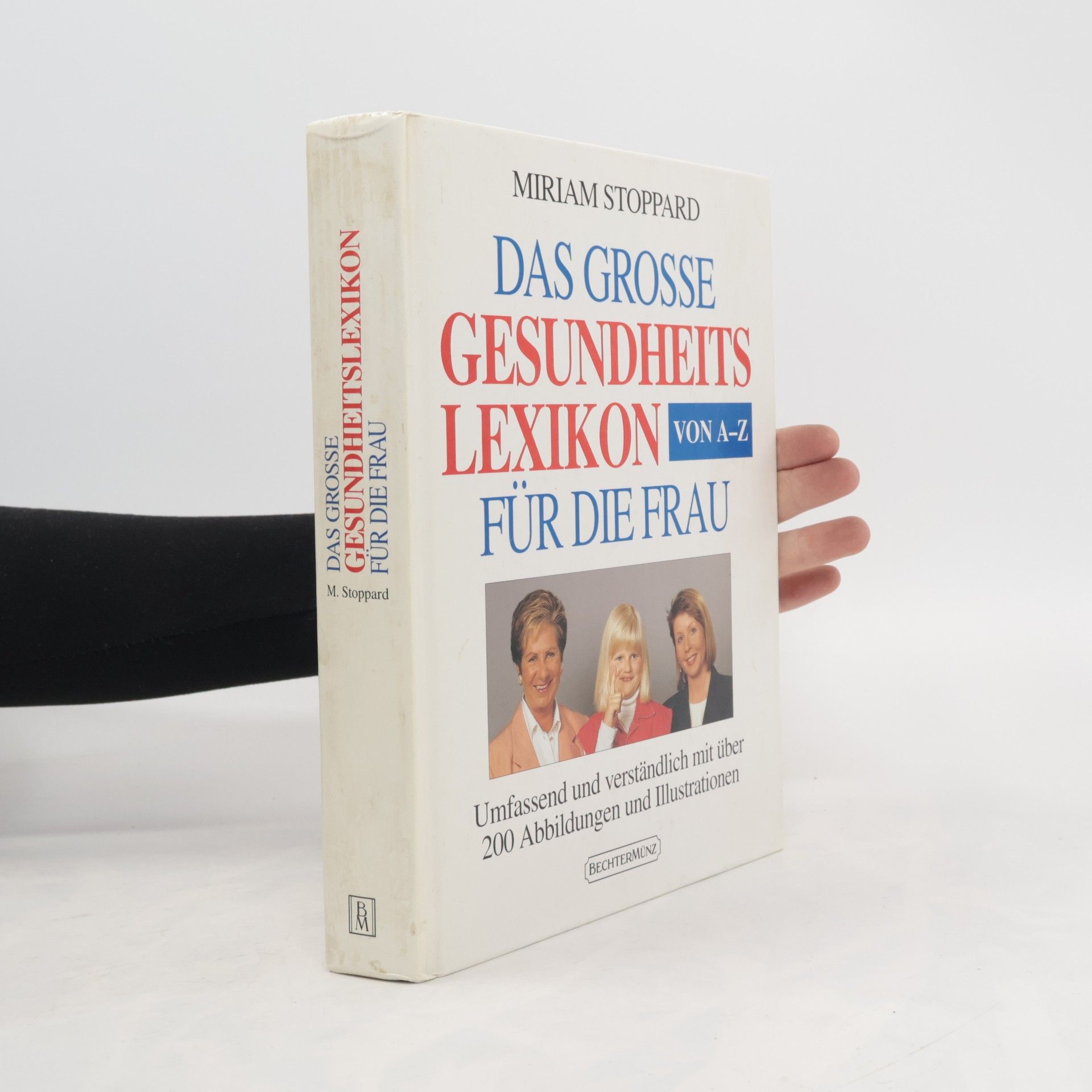 Miriam Stoppard Das grosse Gesundheitslexikon für die Frau