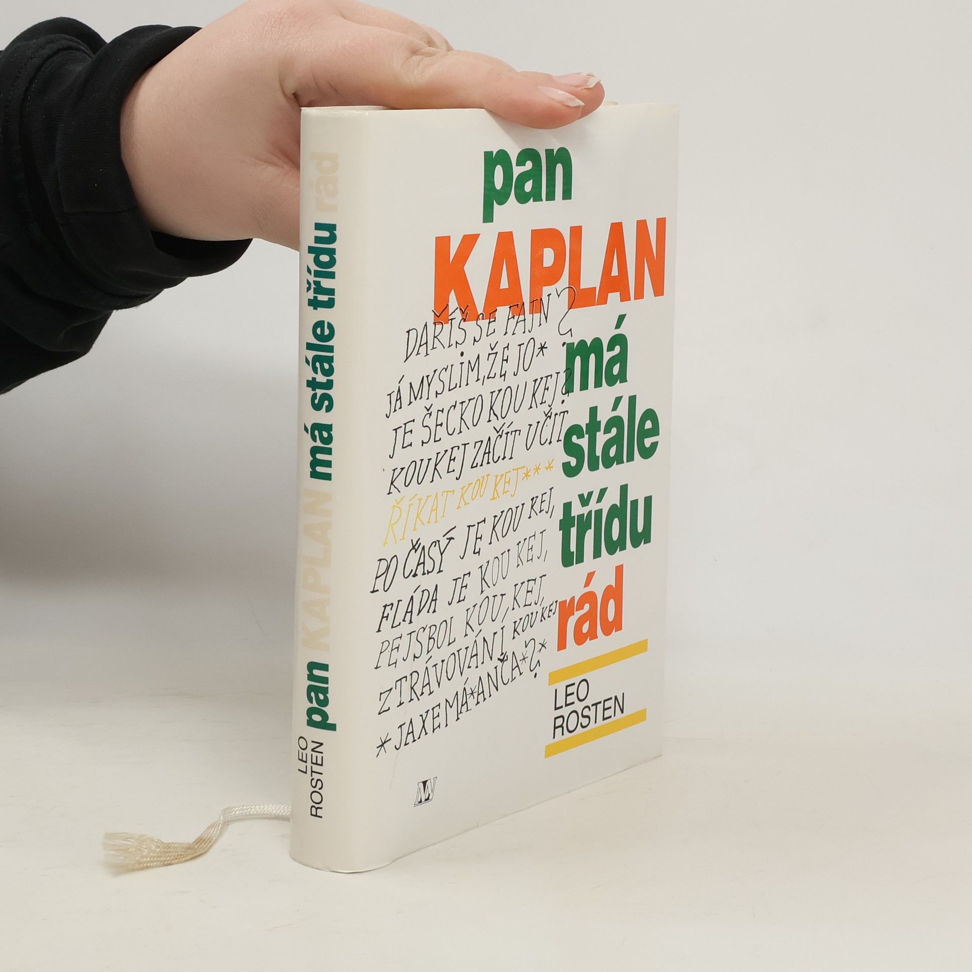 Leo Rosten Pan Kaplan má stále třídu rád