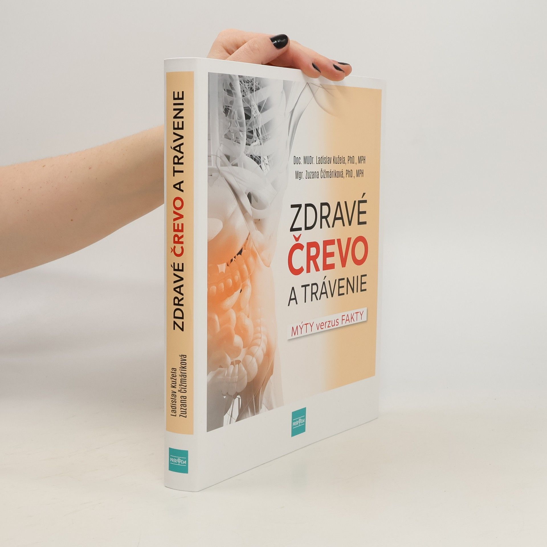 Ladislav Kužela Zdravé črevo a trávenie : mýty verzus fakty