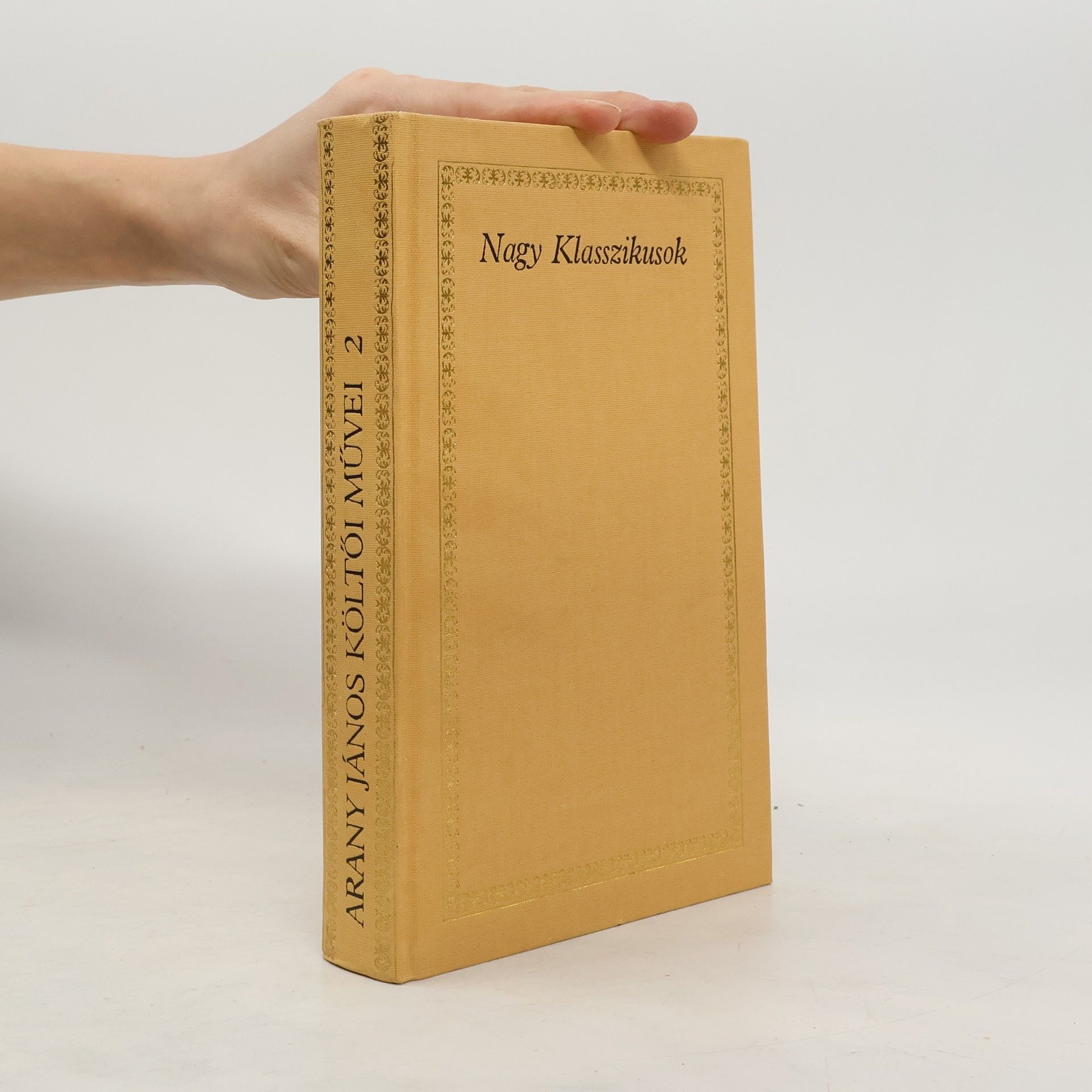 János Arany Nagy Klasszikusok - 3: Arany János költői művei