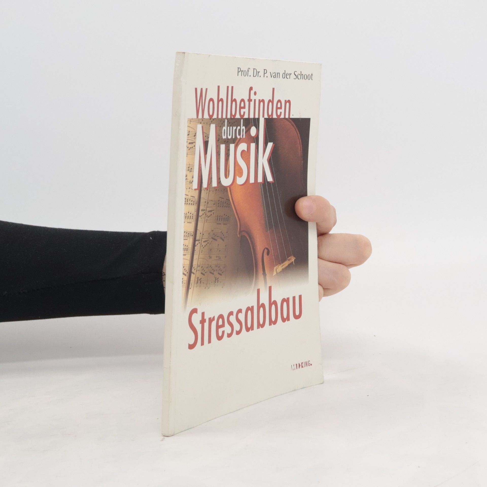 P. van der Schoot Wohlbefinden durch Musik