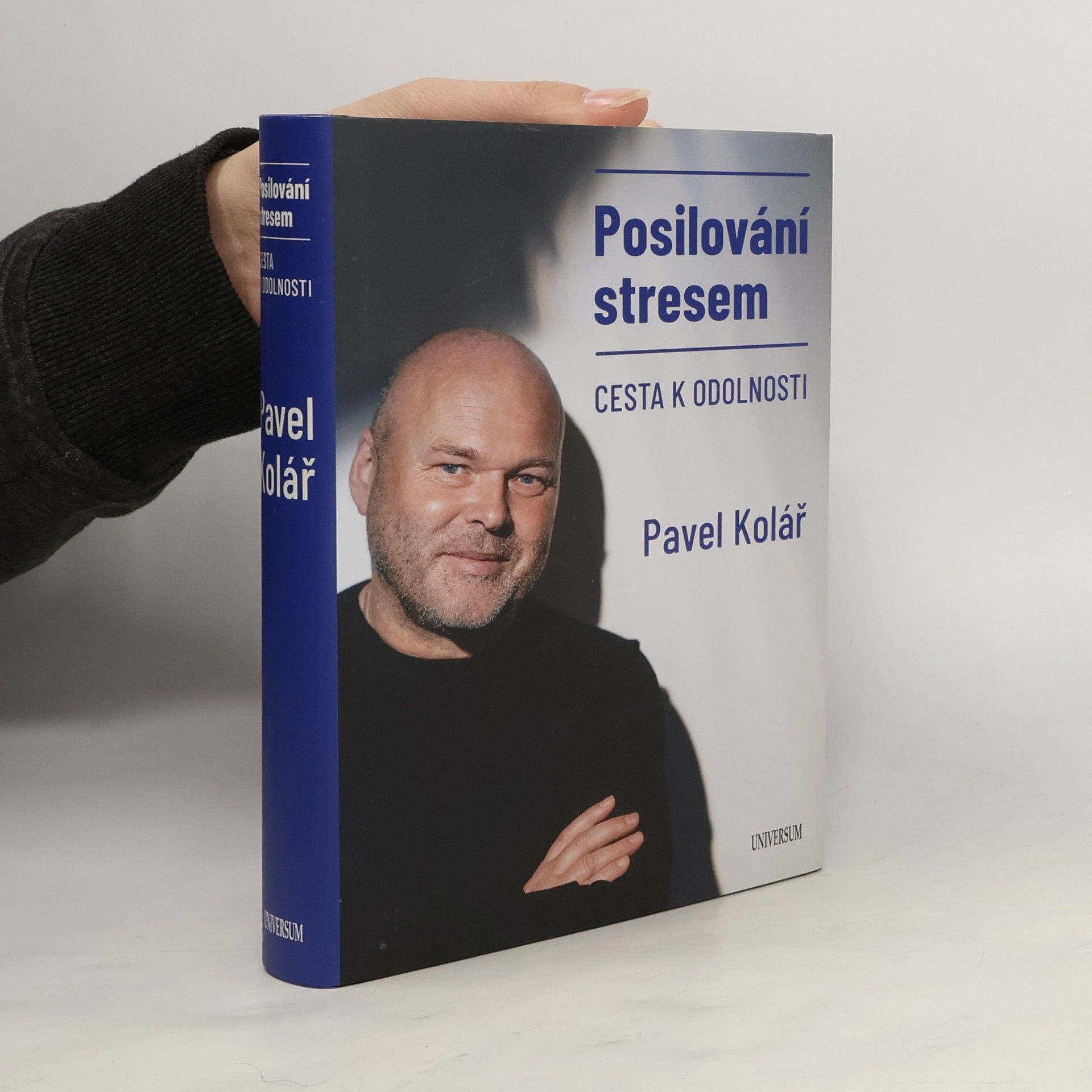 Pavel Kolář Posilování stresem: Cesta k odolnosti