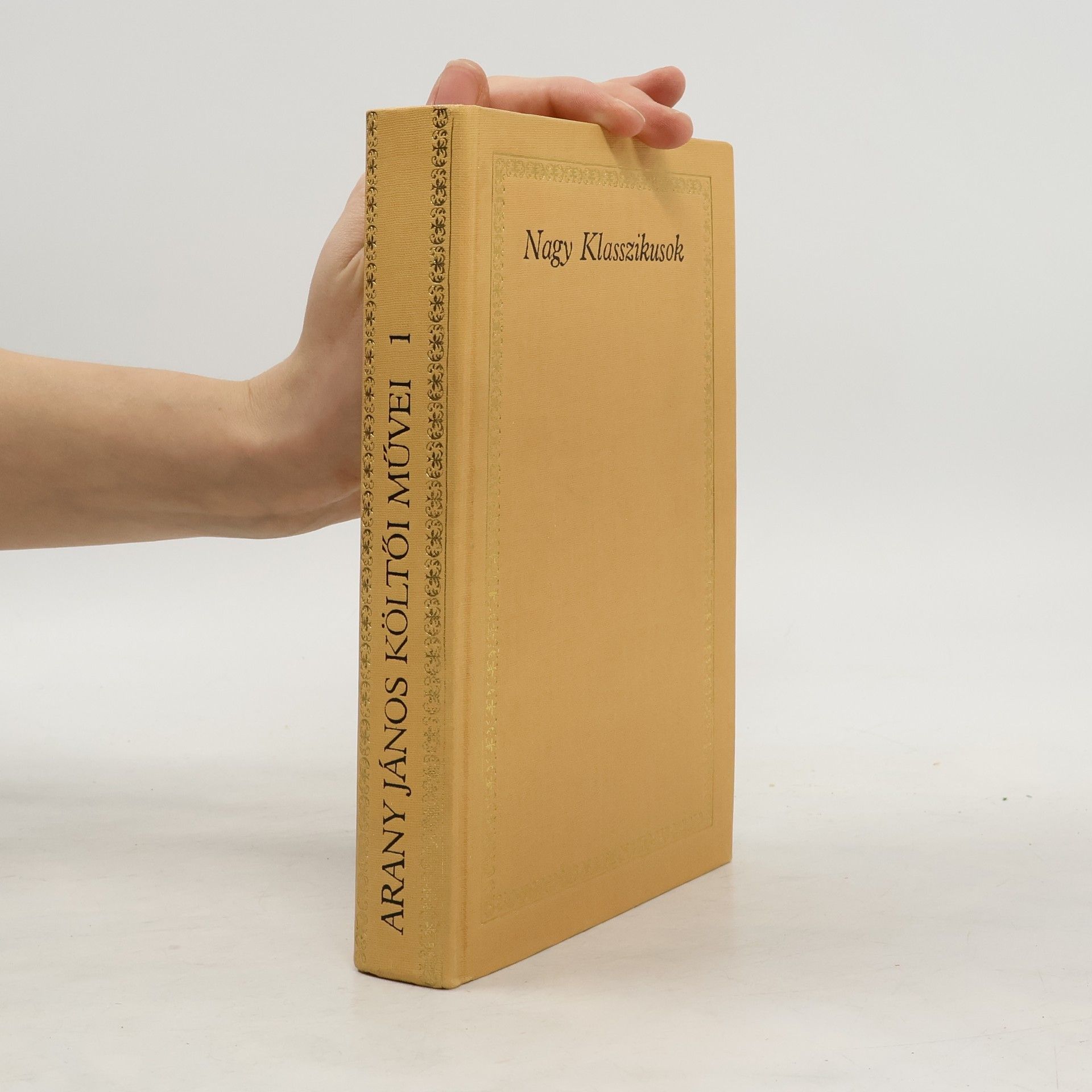 János Arany Nagy Klasszikusok - 3: Arany János költői művei
