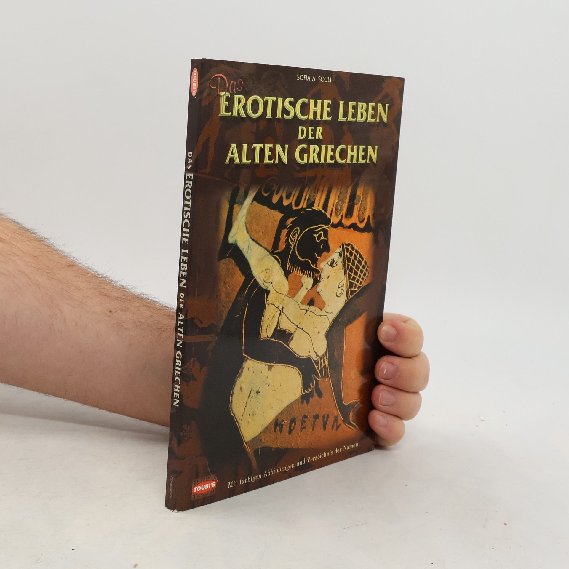 Sofia A. Souli Das erotische Leben der Alten Griechen