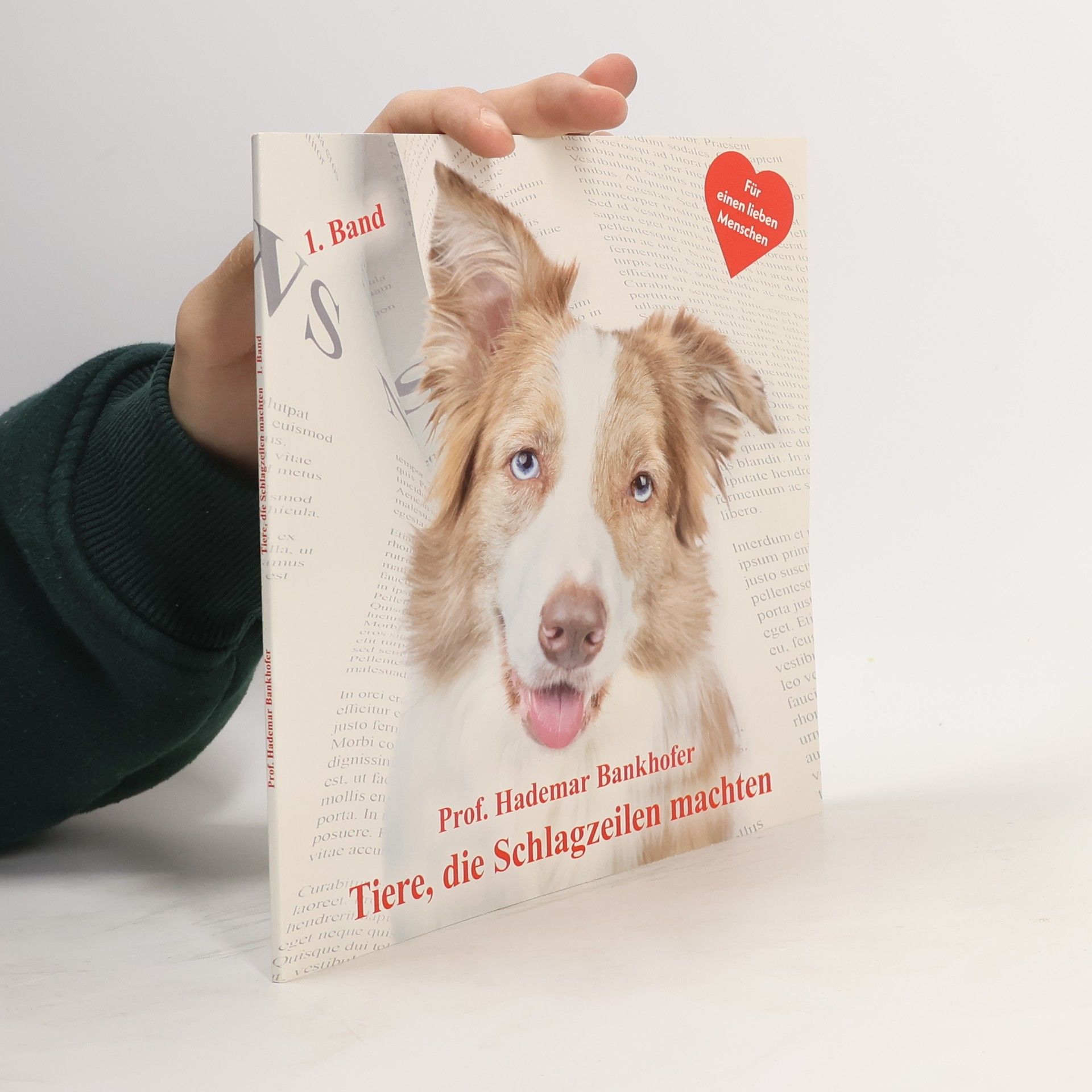 Hademar Bankhofer Tiere, die Schlagzeilen machten 1