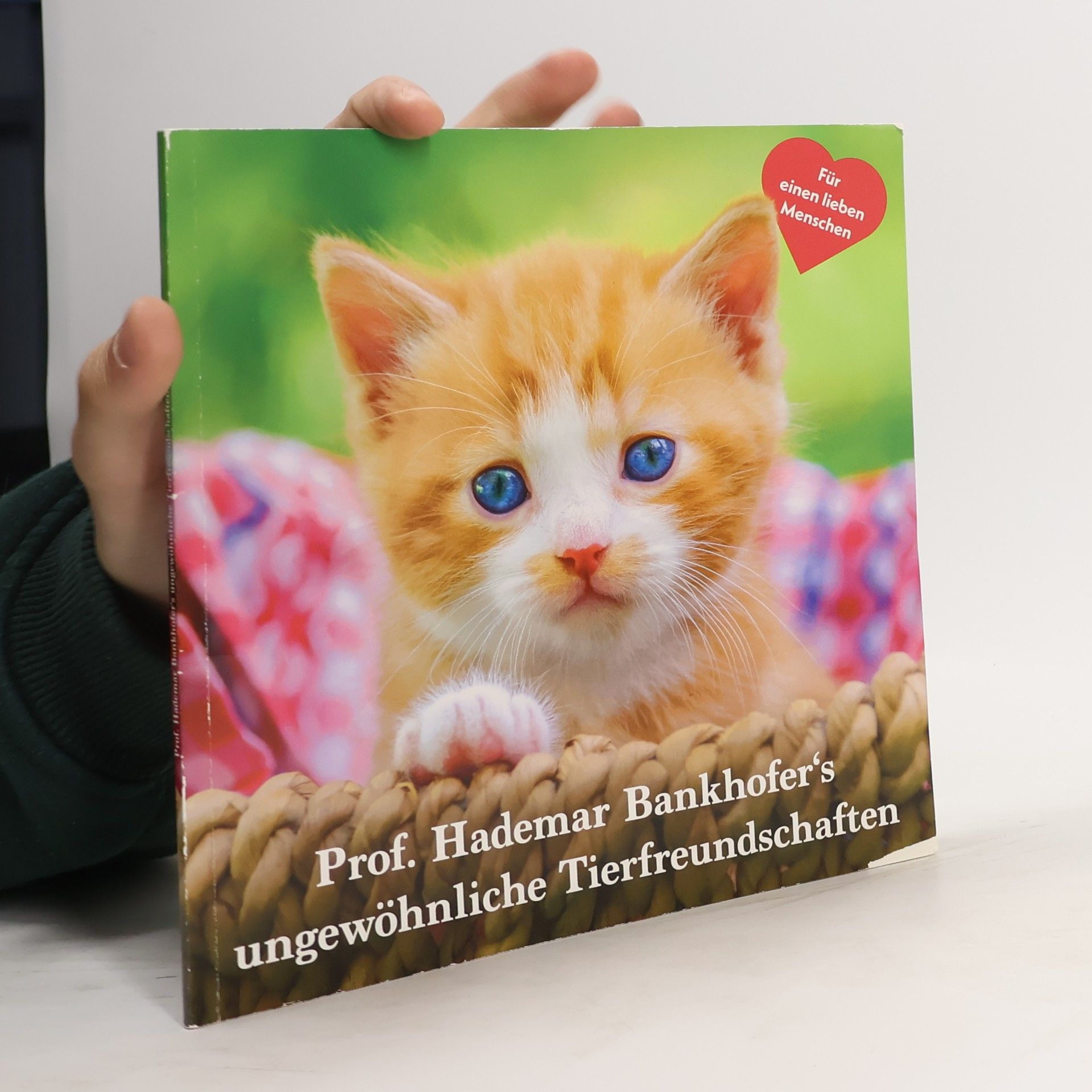 Autores varios Prof. Hademar Bankhofer's ungewöhnliche Tierfreundschaften