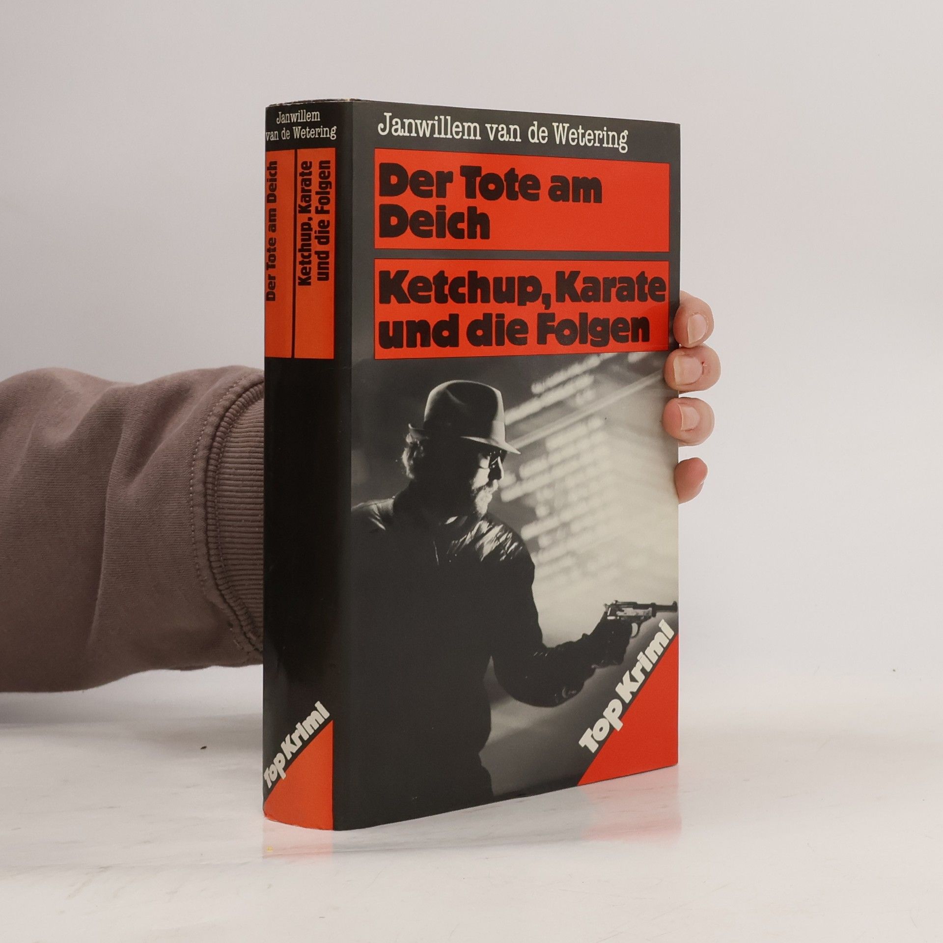 Janwillem Van de Wetering Der Tote am Deich. Ketchup, Karate und die Folgen