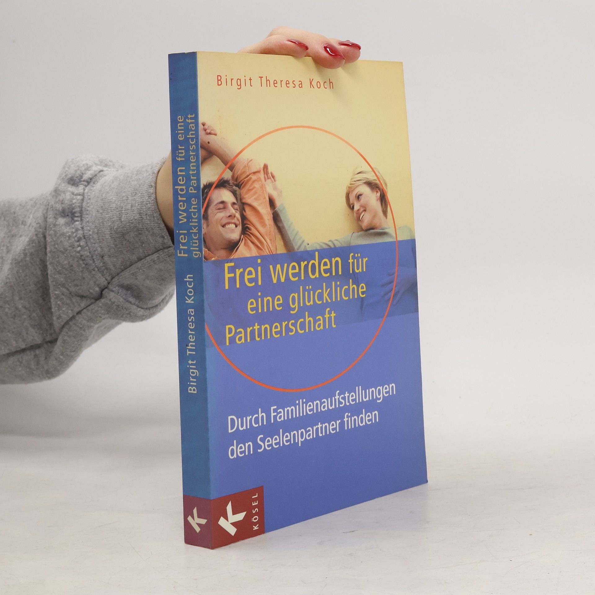 Frei werden für eine glückliche Partnerschaft