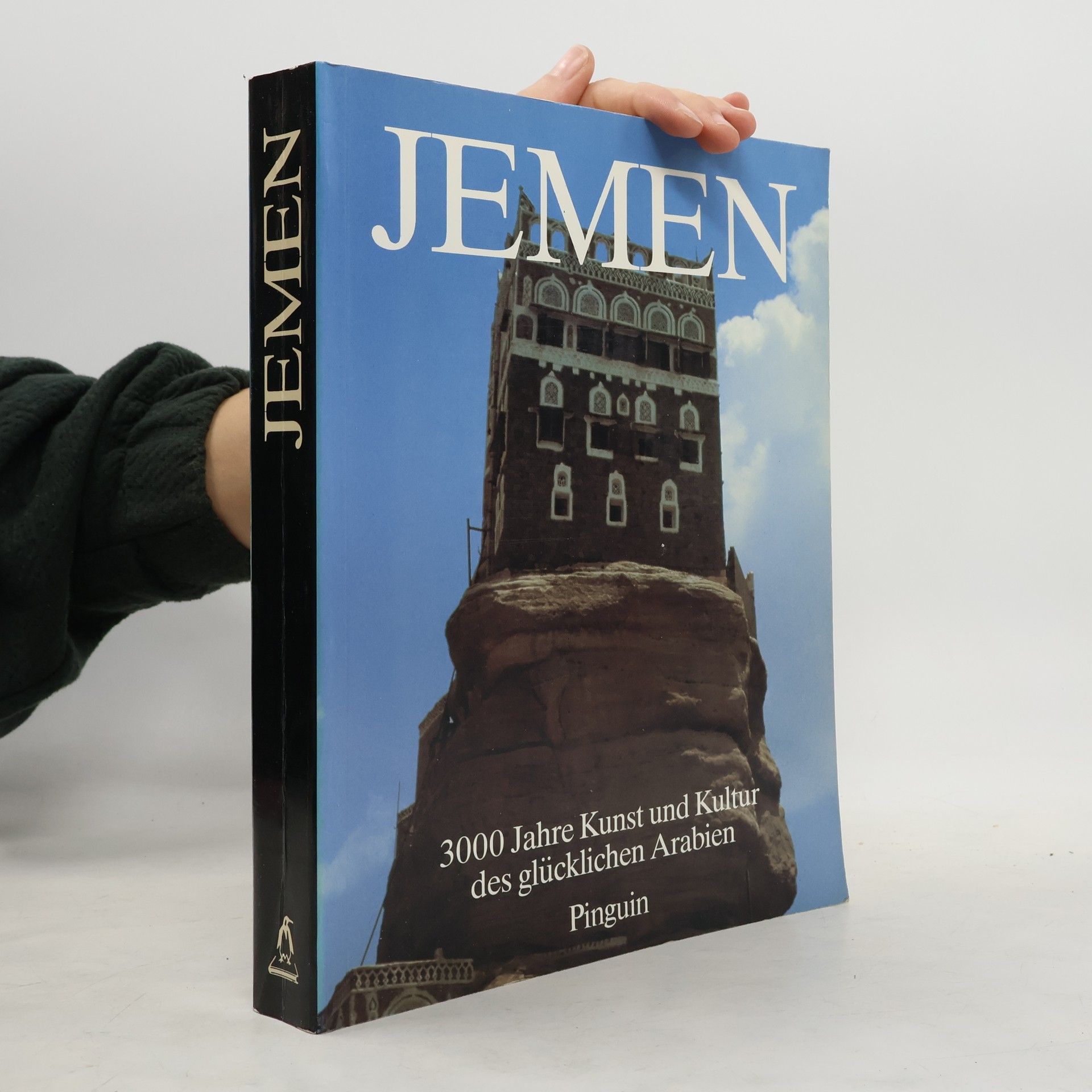 Werner Daum Jemen. 3000 Jahre Kunst und Kultur des glücklichen Arabien