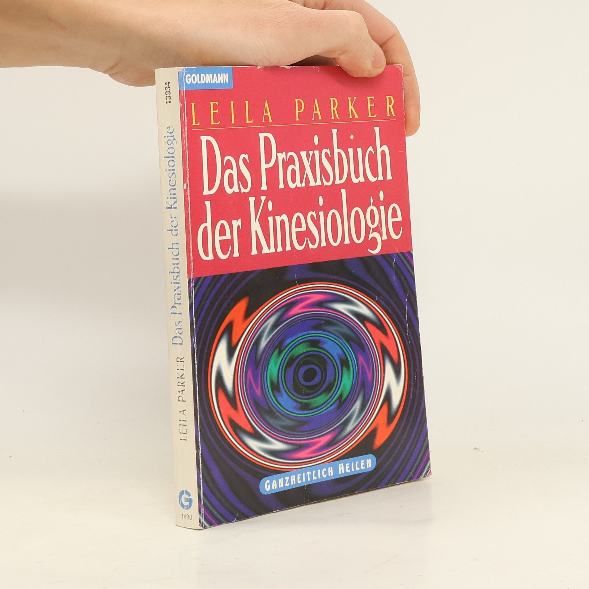Das Praxisbuch der Kinesiologie