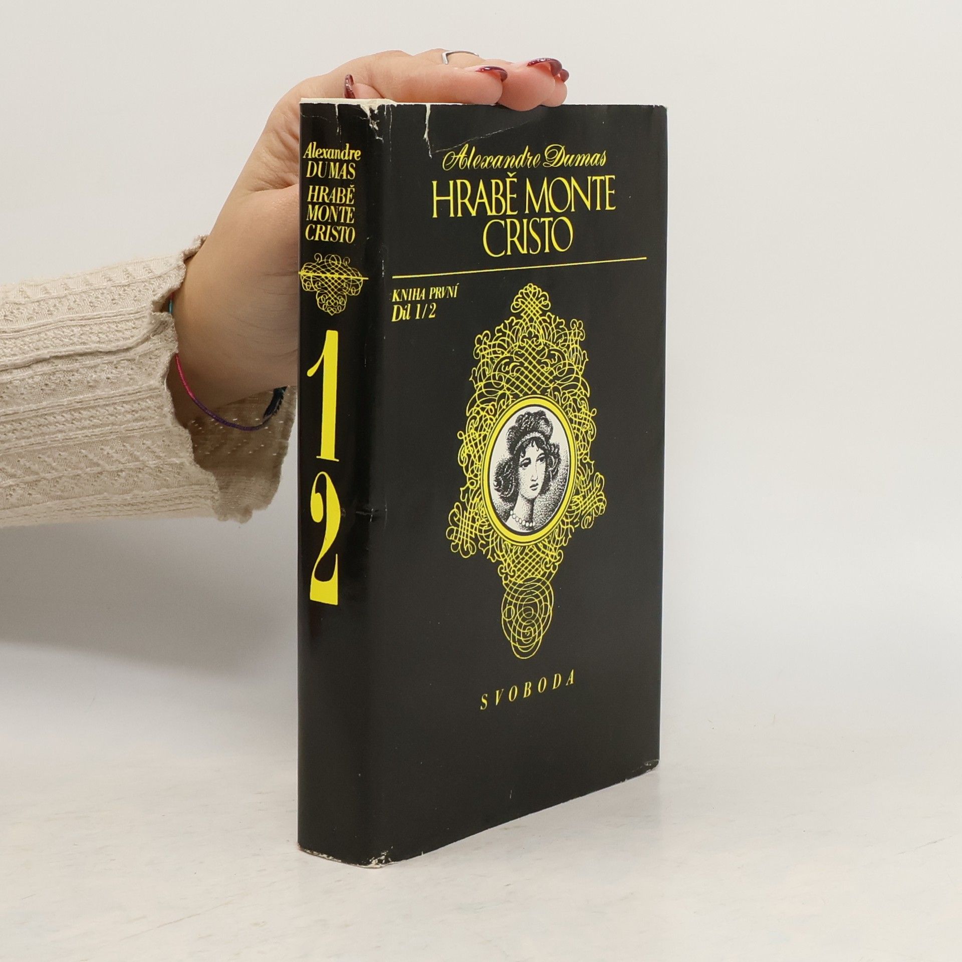 Alexandre Dumas Hrabě Monte Cristo. Kniha první. Díl 1/2