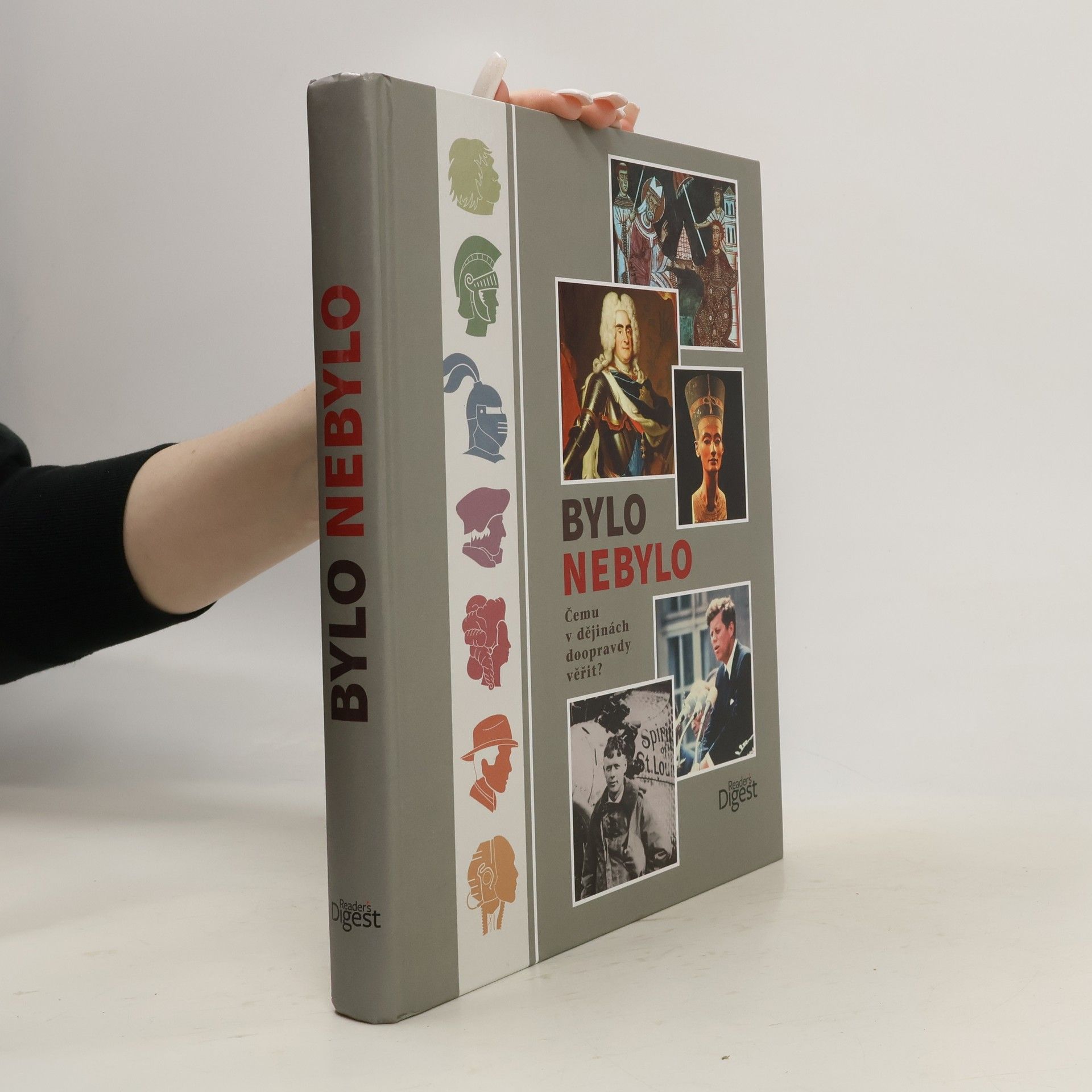 Holger Sonnabend Bylo nebylo. Čemu v dějinách doopravdy věřit?