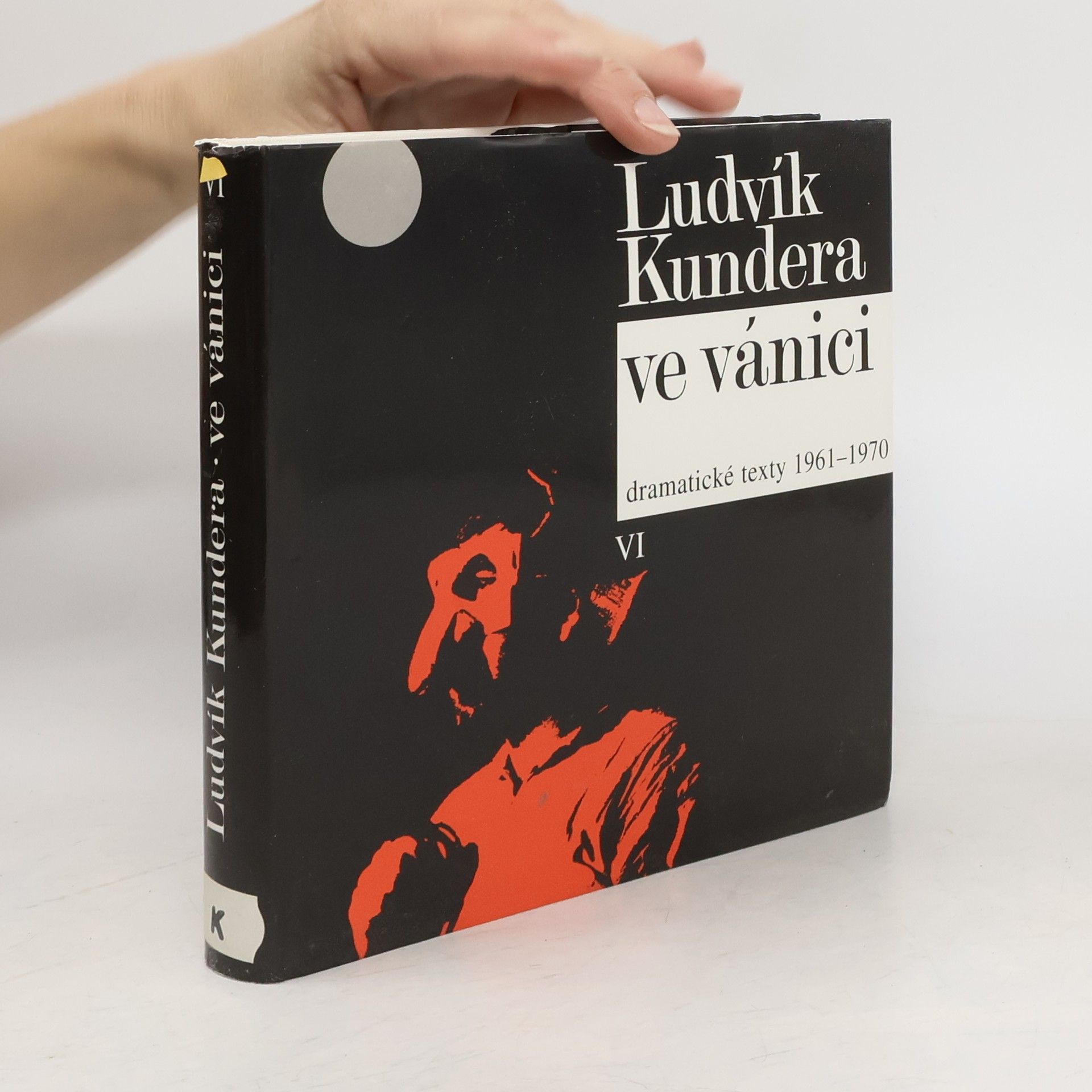Ludvík Kundera Ve vánici: Dramatické texty 1961-1970
