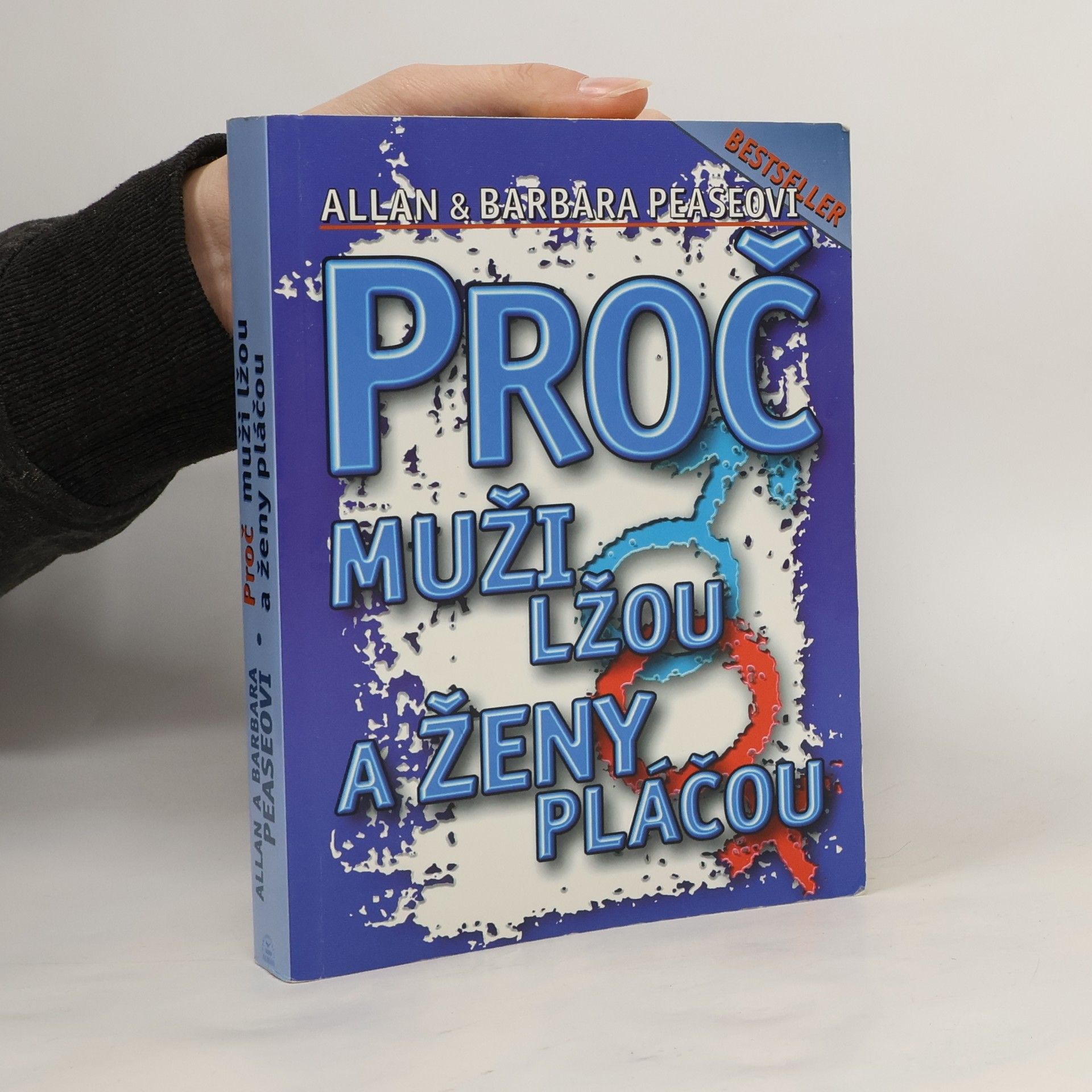 Allan Pease Proč muži lžou a ženy pláčou