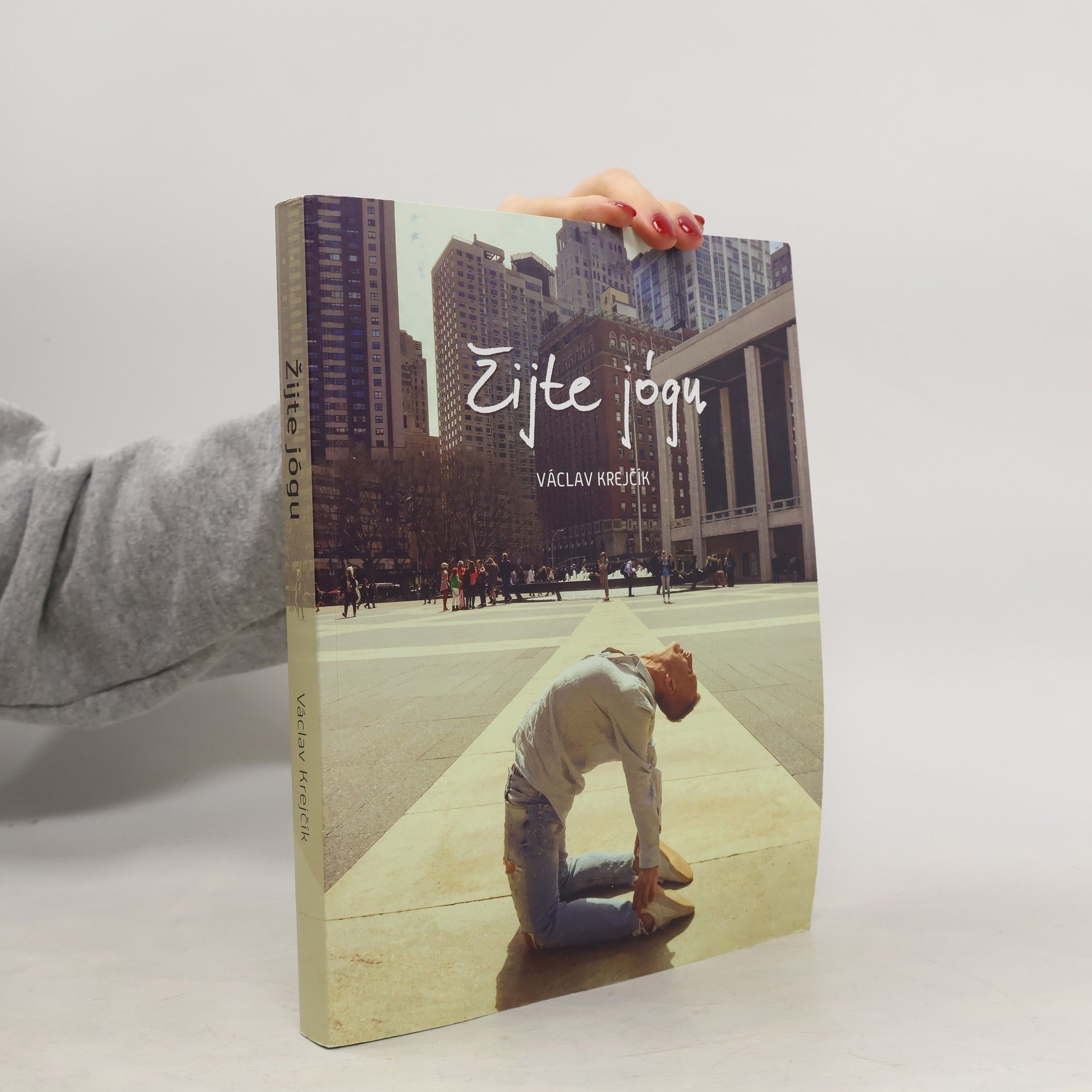 Václav Krejčík Žijte jógu