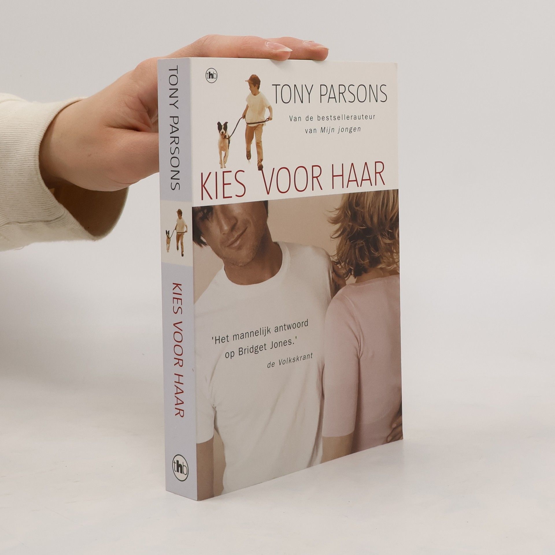 Tony Parsons Kies voor haar