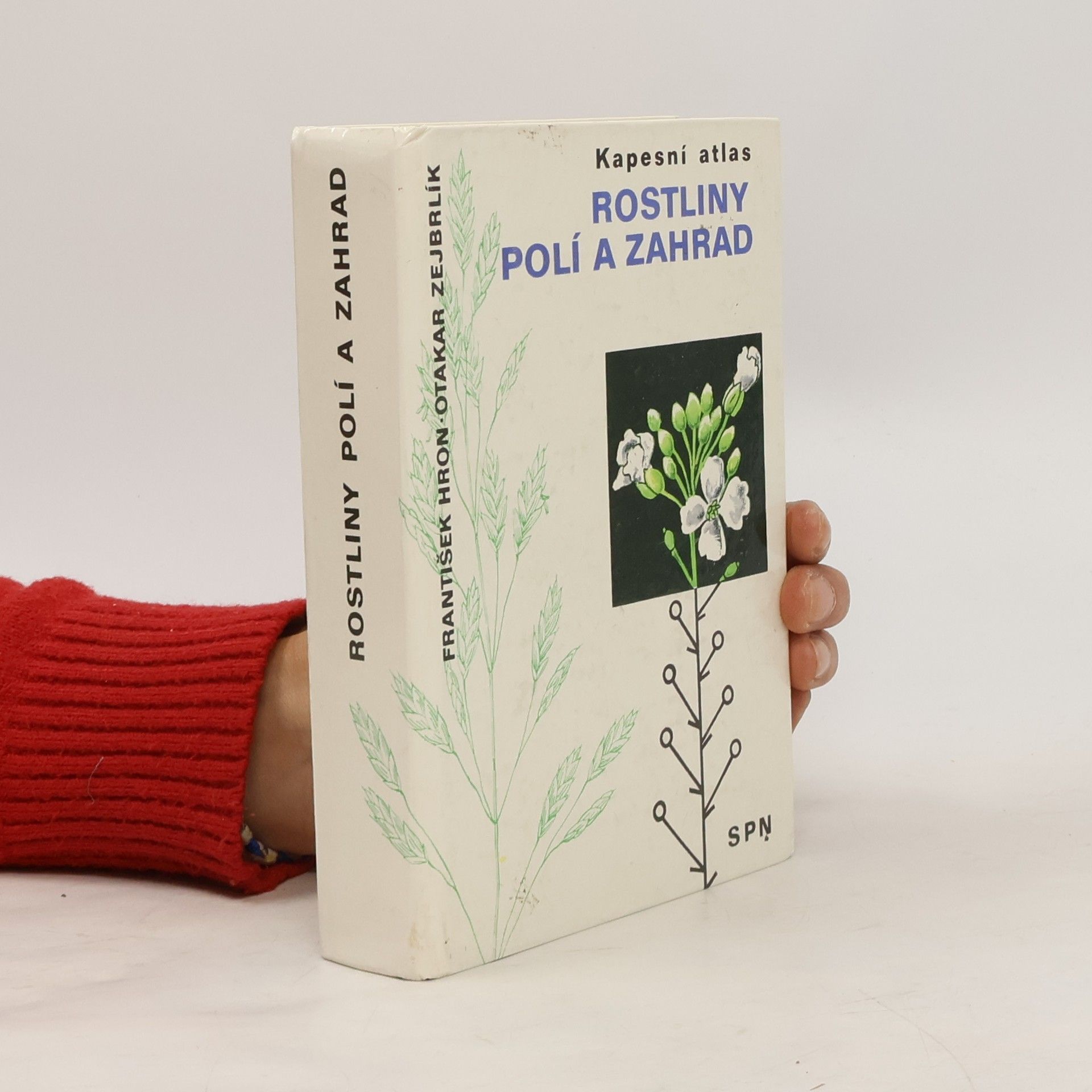 František Hron Kapesní atlas. Rostliny polí a zahrad