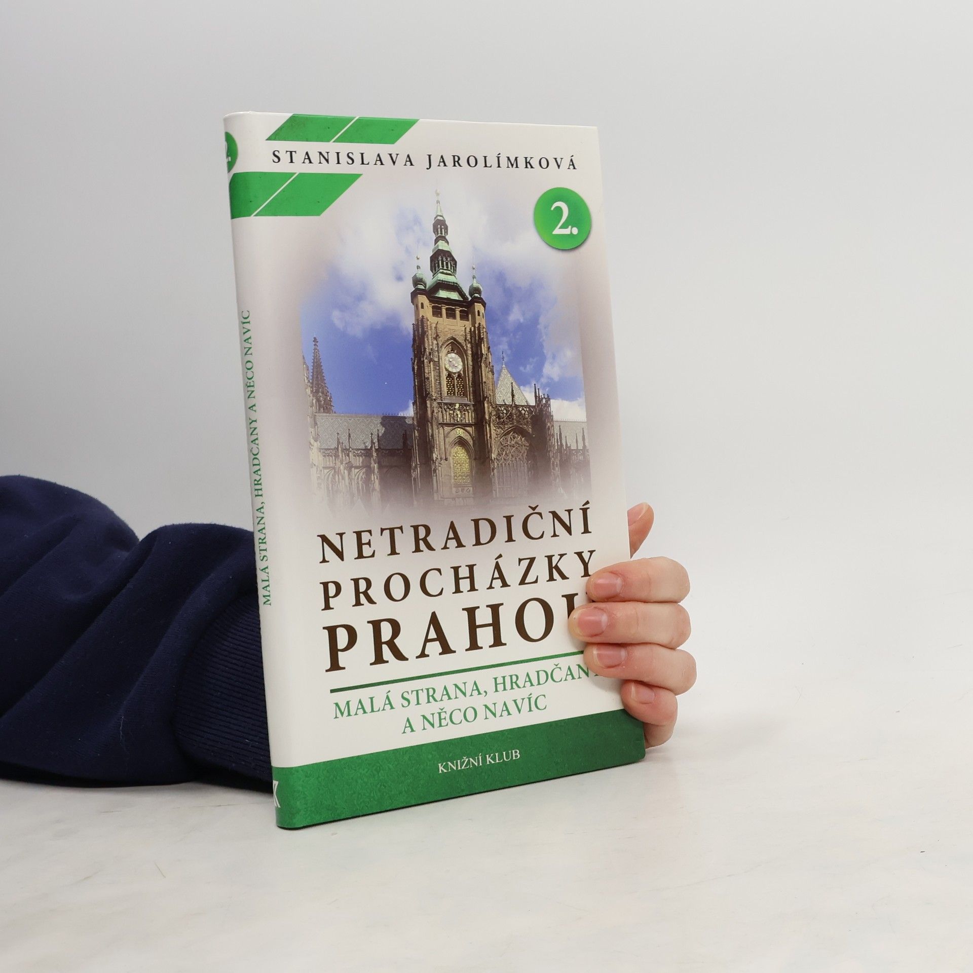 Stanislava Jarolímková Netradiční procházky Prahou II