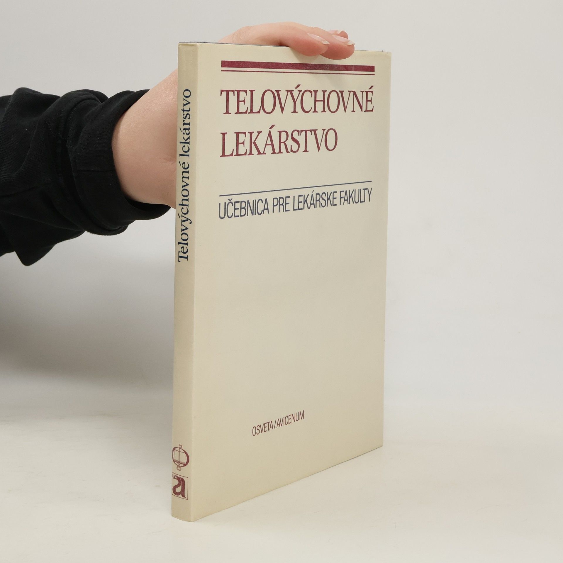 Collectif d'auteurs Telovýchovné lekárstvo: Učebnica pre lekárske fakulty