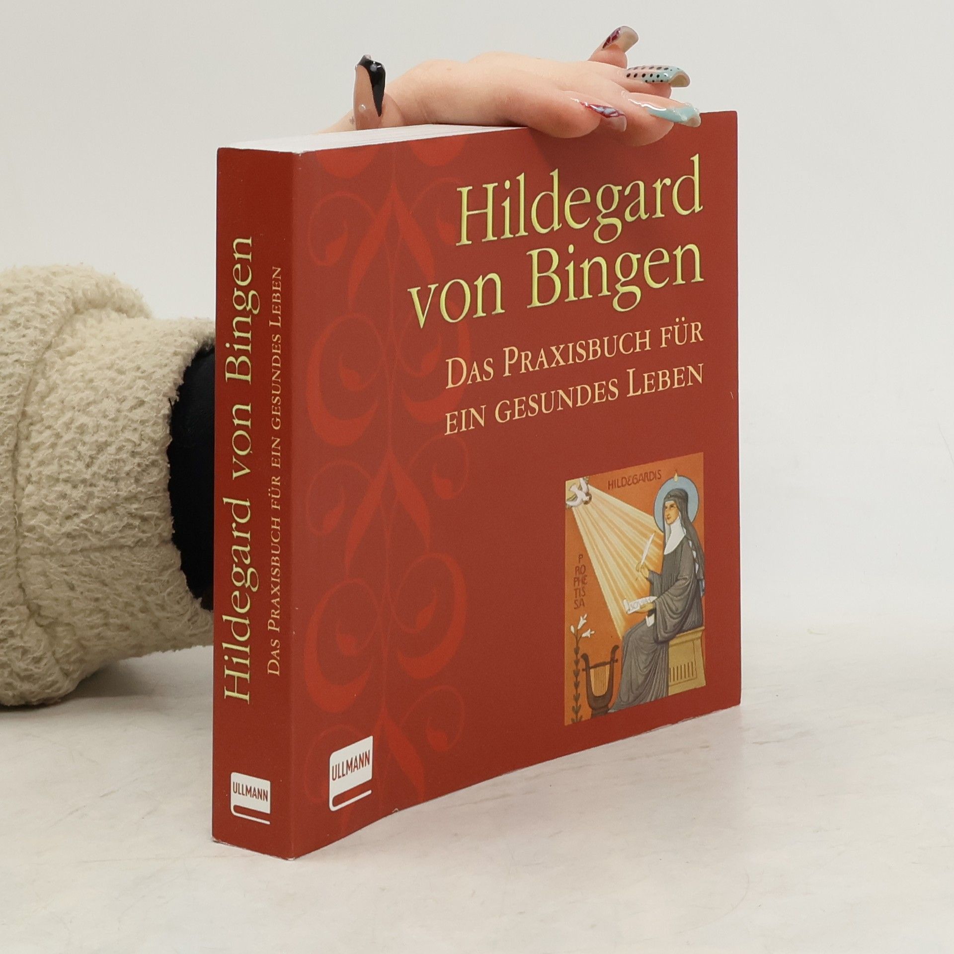 Jaqueline Dubois Hildegard von Bingen - das Praxishandbuch für ein gesundes Leben