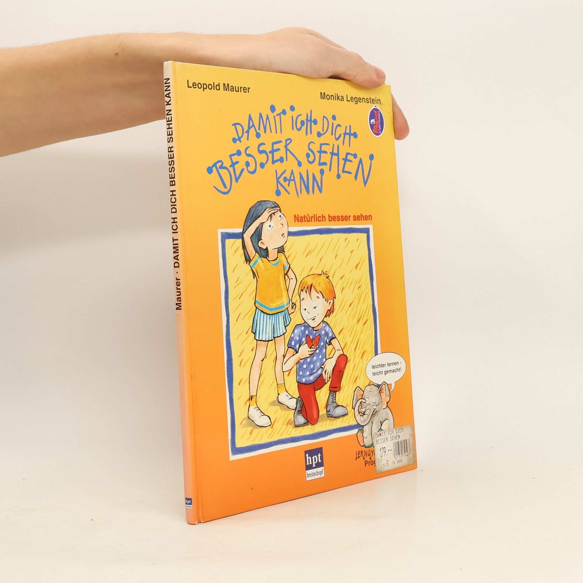 Leopold Maurer Damit ich dich besser sehen kann