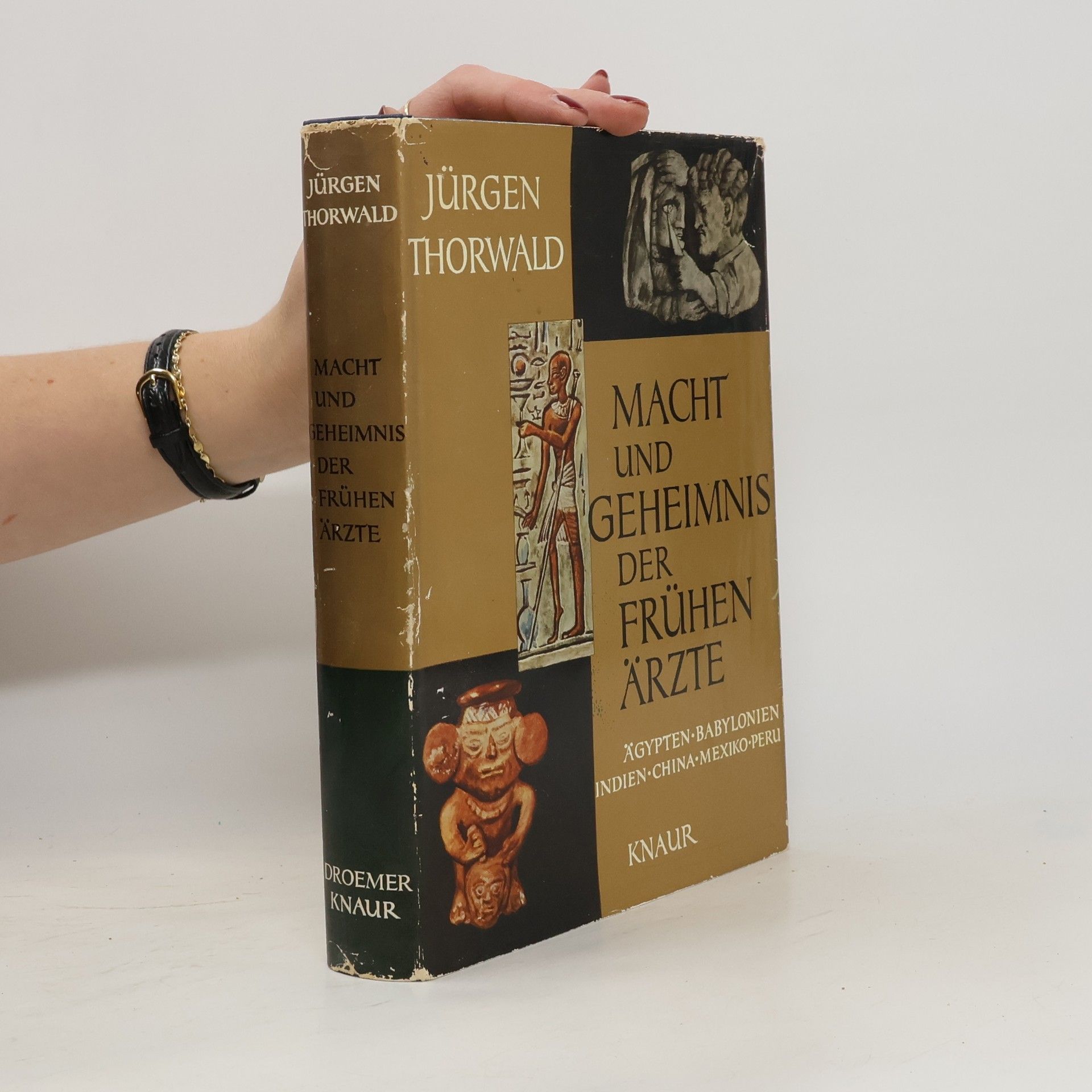 Jürgen Thorwald Macht und Geheimnis der frühen Ärzte