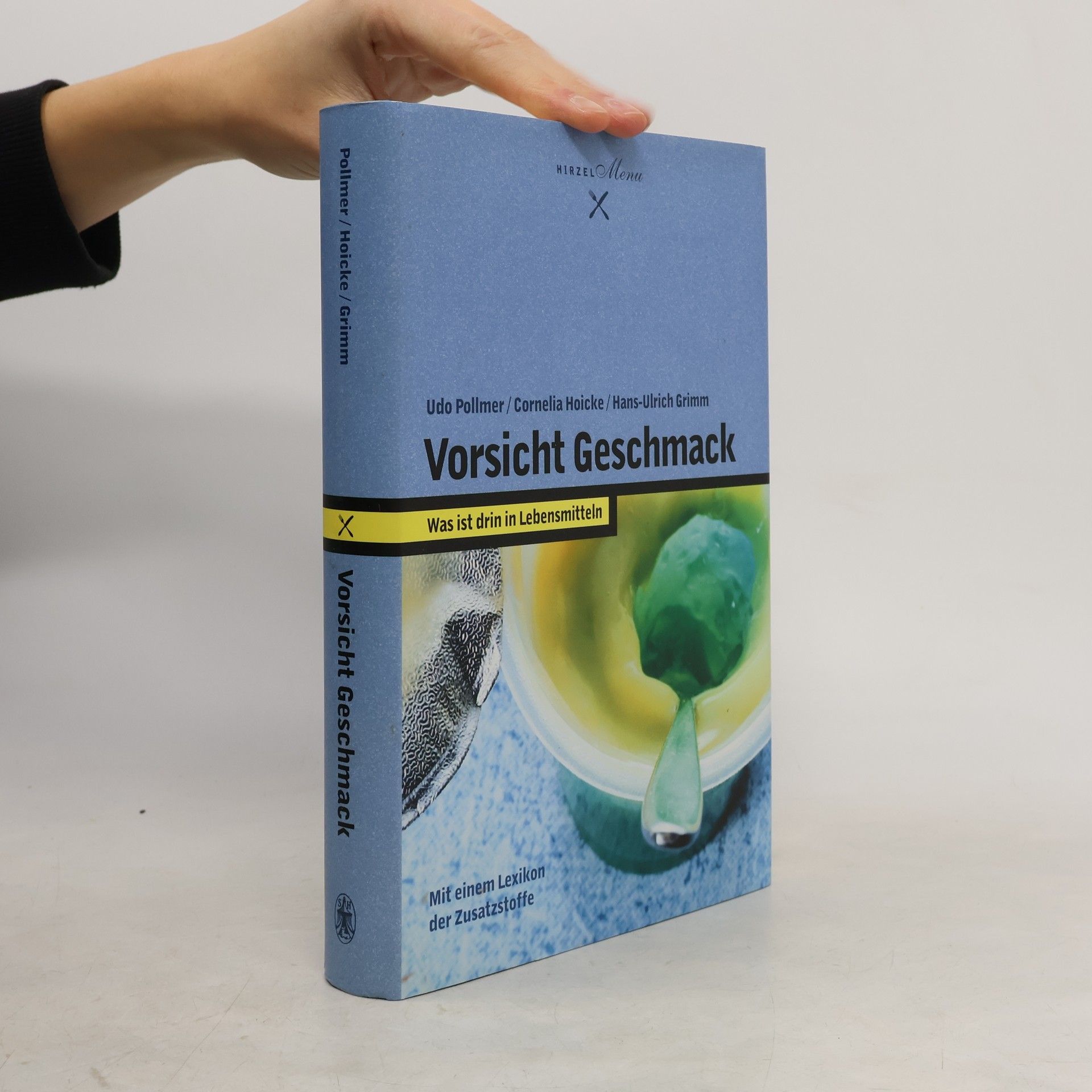 Udo Pollmer Vorsicht Geschmack