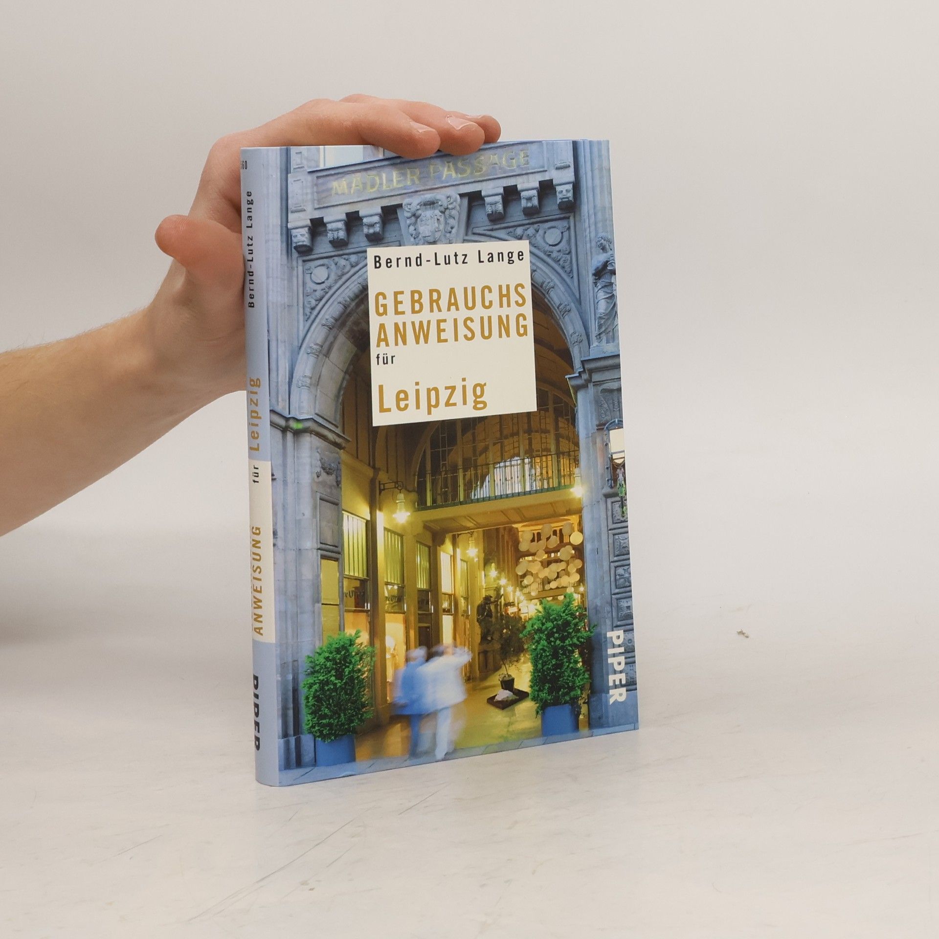 Bernd-Lutz Lange Gebrauchsanweisung für Leipzig