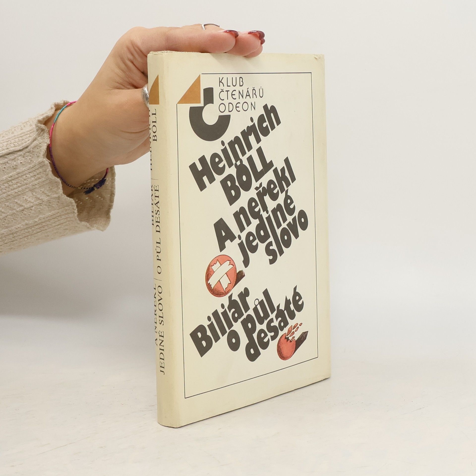 Heinrich Böll A neřekl jediné slovo. Biliár o půl desáté