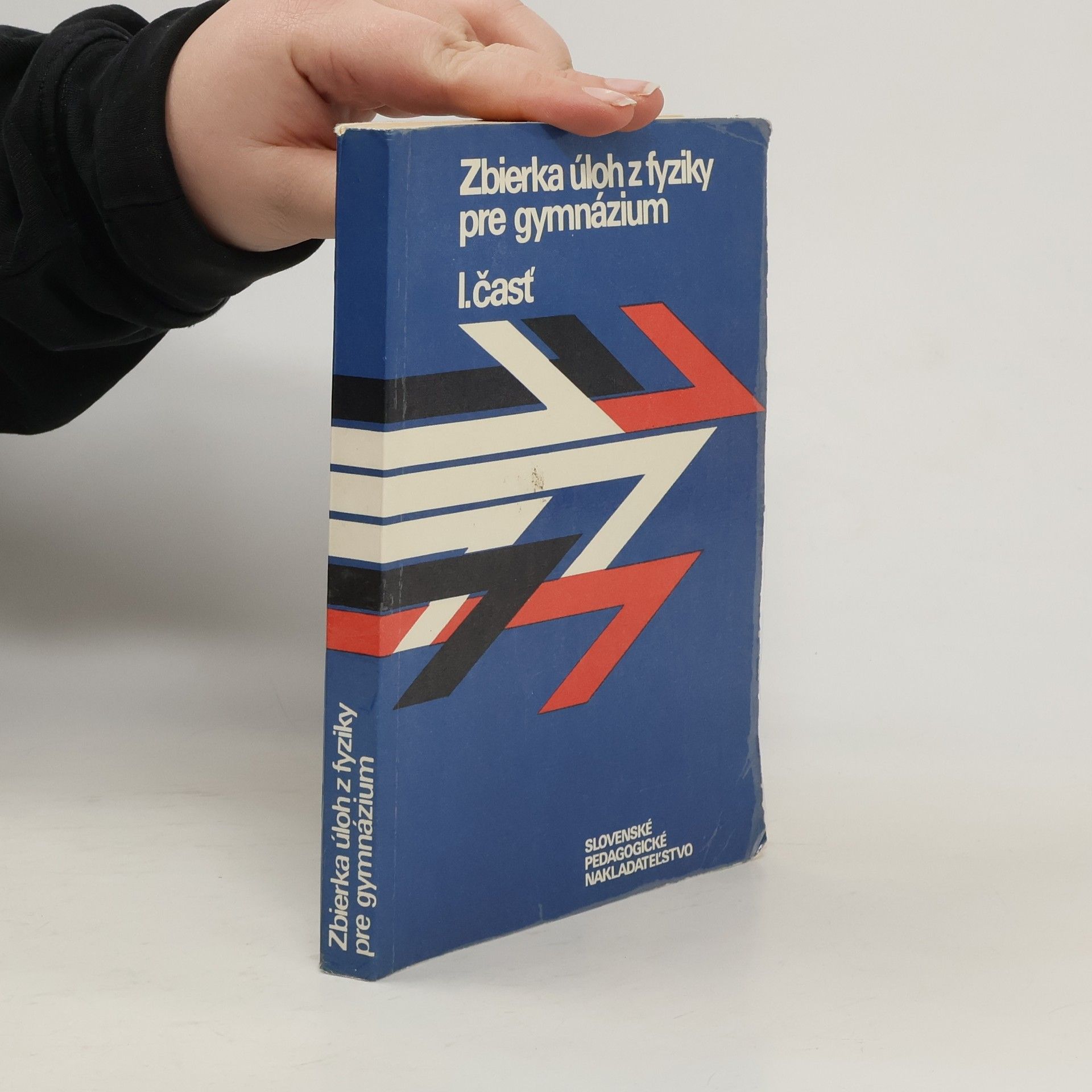 Kolektiv autorů Zbierka úloh z fyziky pre gymnázium 1. časť